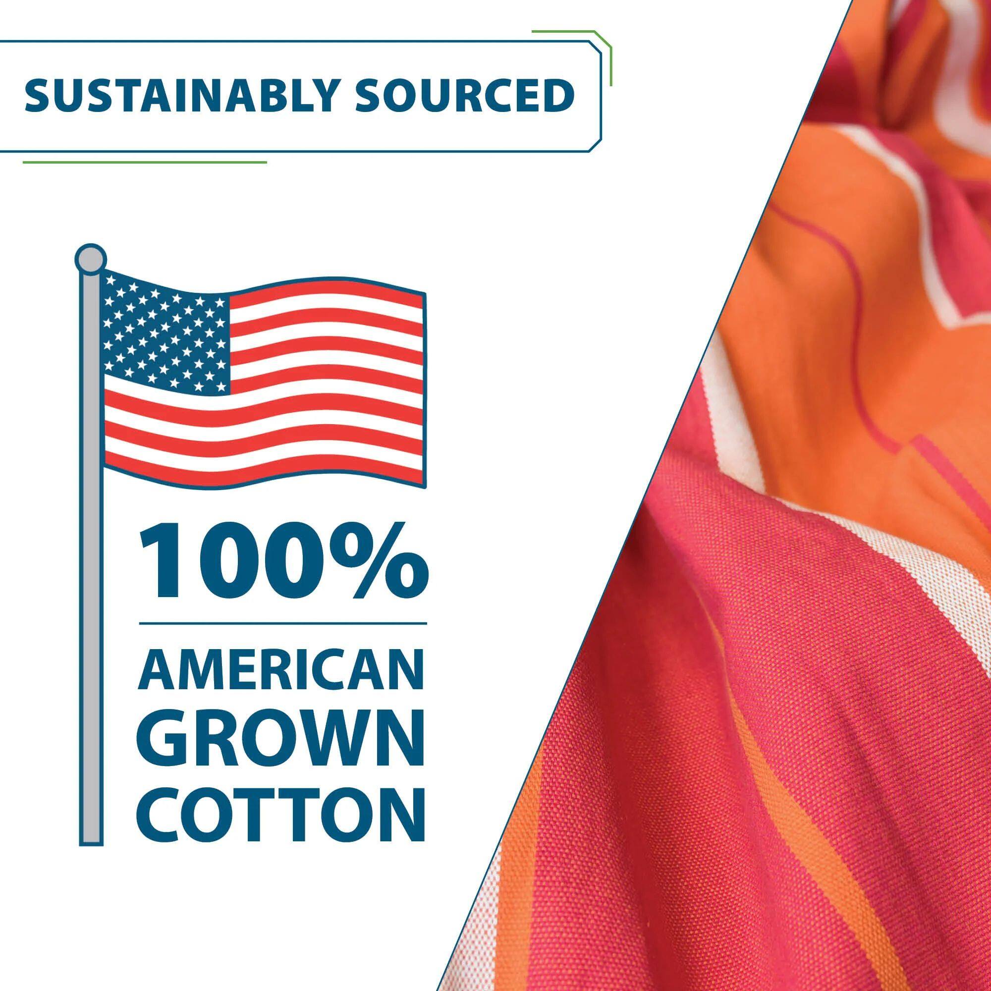 SUSTAINABLY SOURCED  
100% AMERICAN GROWN COTTON