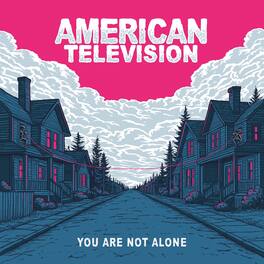 American Television - You Are Not Alone - VINYL LP