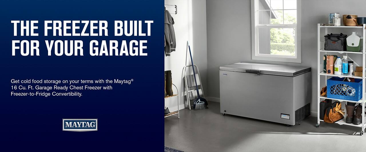 THE FREEZER BUILT FOR YOUR GARAGE

Get cold food storage on your terms with the Maytag® 16 Cu. Ft. Garage Ready Chest Freezer with Freezer-to-Fridge Convertibility.

MAYTAG