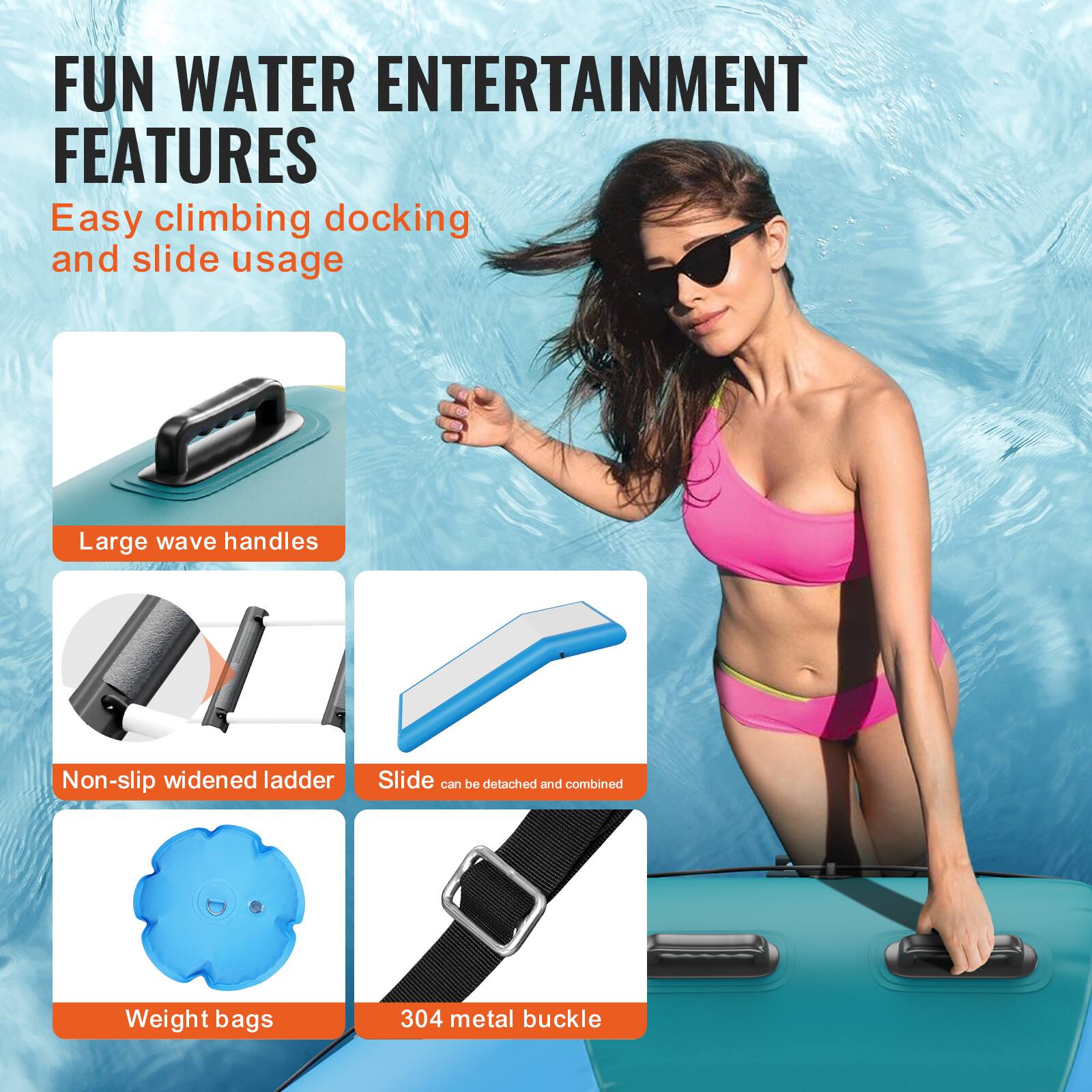 FUN WATER ENTERTAINMENT FEATURES

- Easy climbing docking and slide usage
- Large wave handles
- Non-slip widened ladder
- Slide can be detached and combined
- Weight bags
- 304 metal buckle