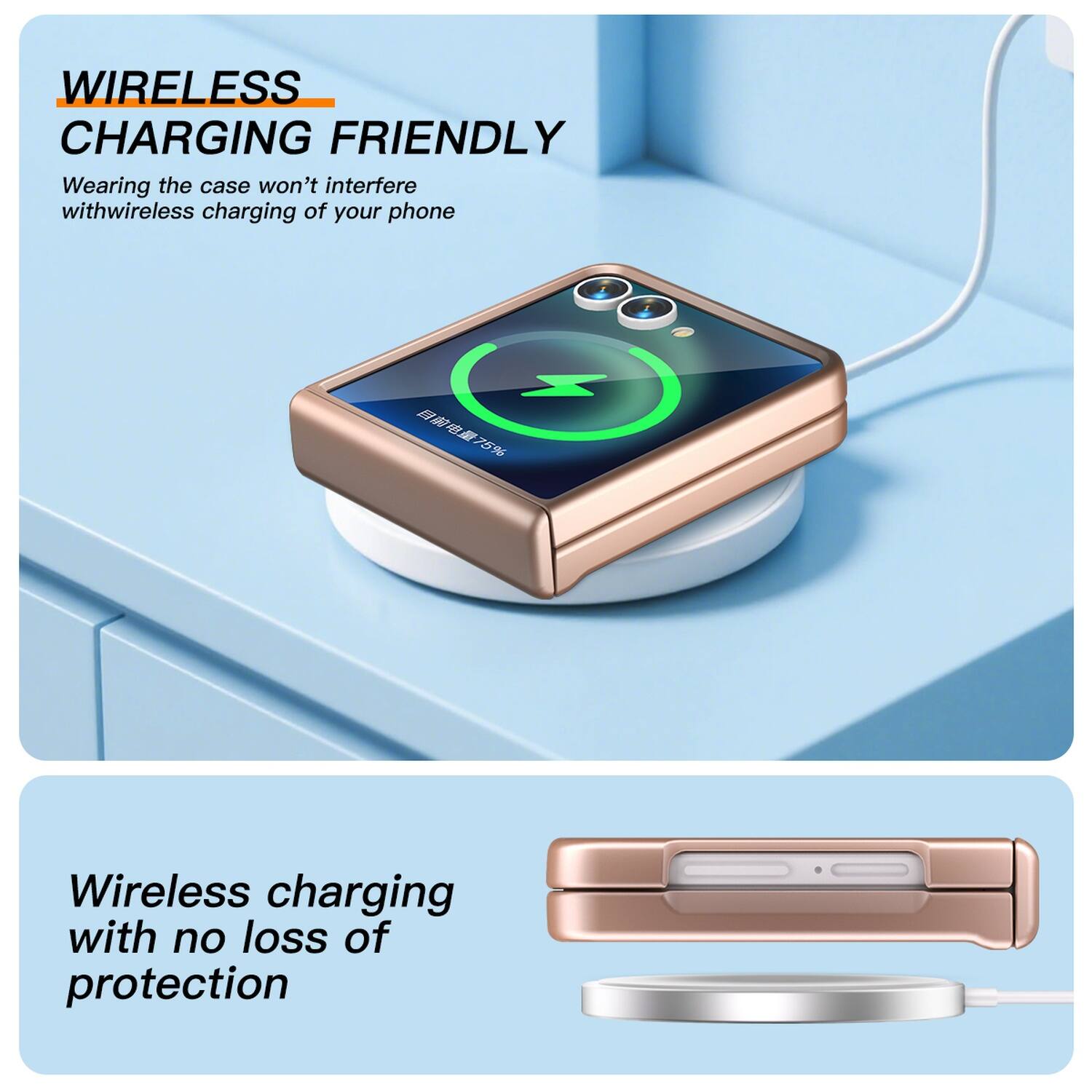 WIRELESS CHARGING FRIENDLY  
Wearing the case won't interfere with wireless charging of your phone

Wireless charging with no loss of protection
