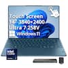 Touch Screen 14" 3840x2400 Ultra 7 258V Windows 11
Intel Core Ultra 7