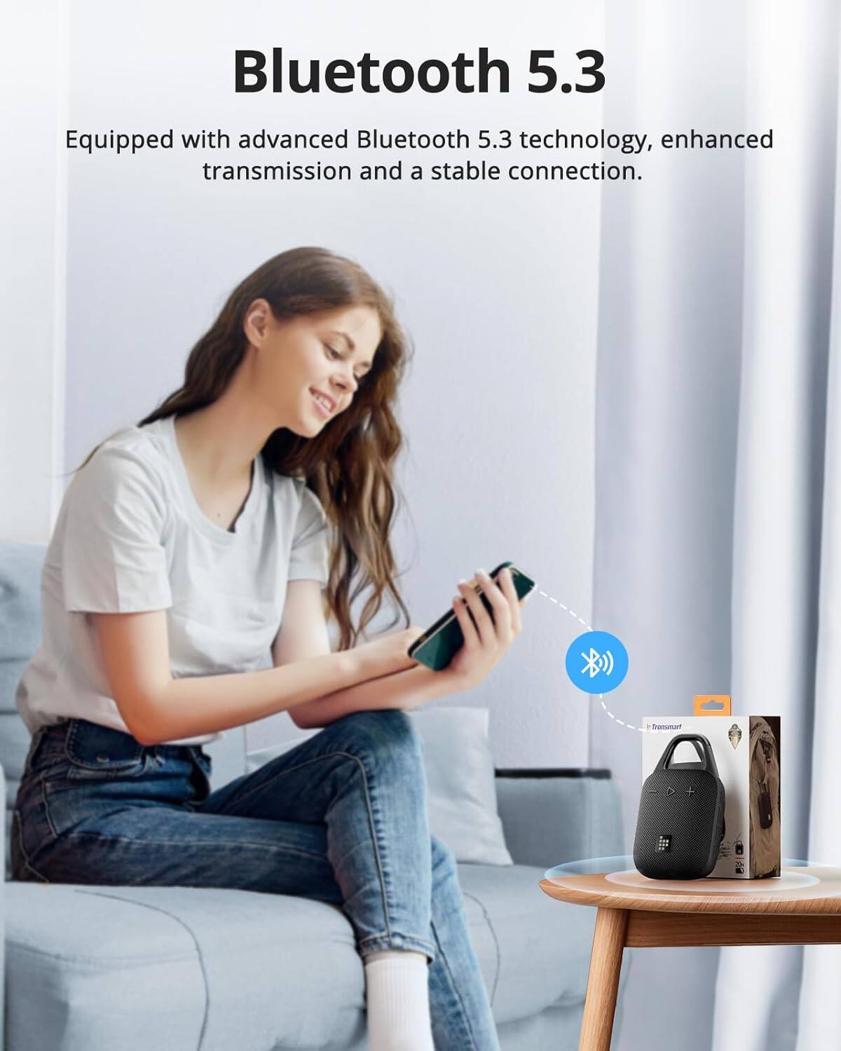 Bluetooth 5.3 Equipped with advanced Bluetooth 5.3 technology, enhanced transmission and a stable connection.