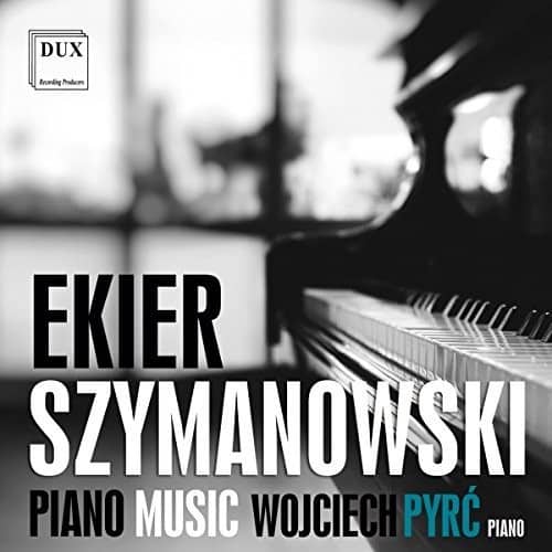 Ekier / Szymanowski - Piano Music   - COMPACT DISCS [CD] price history on PriceWatchPro