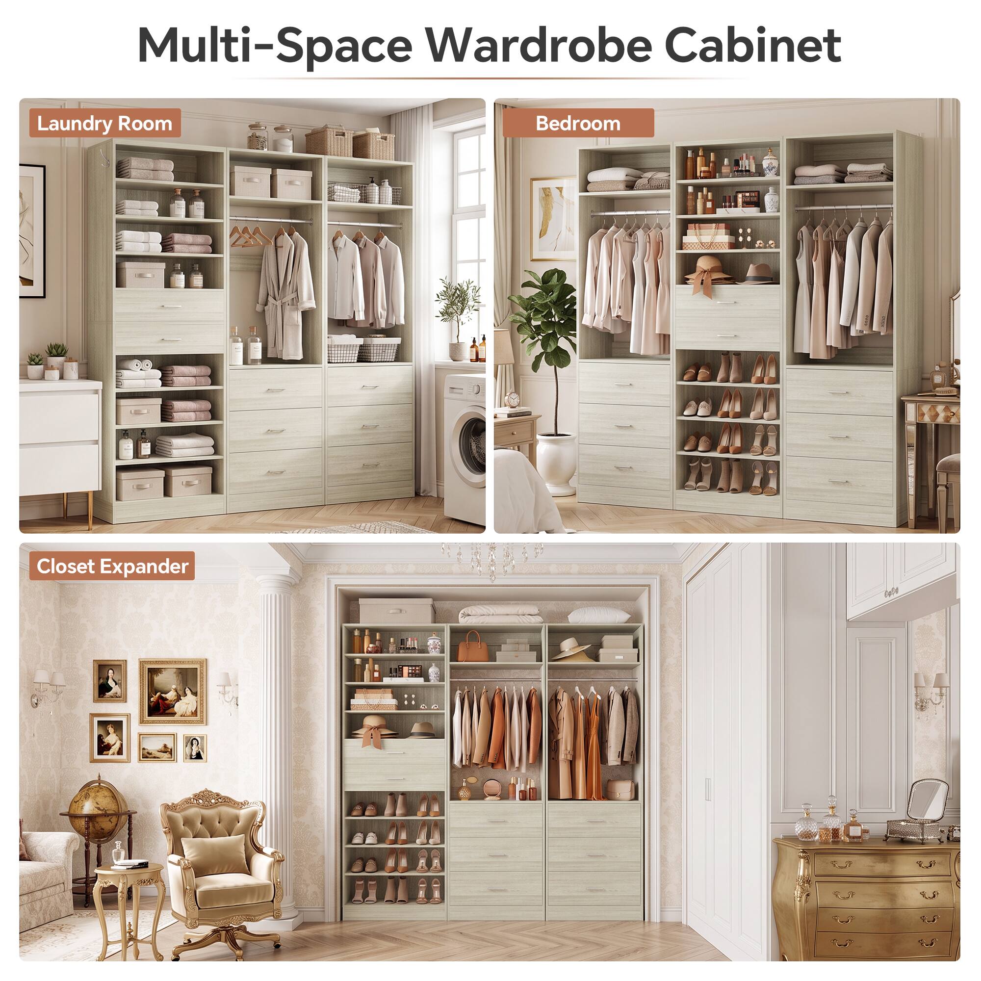 Multi-Space Wardrobe Cabinet

Laundry Room

Bedroom

Closet Expander