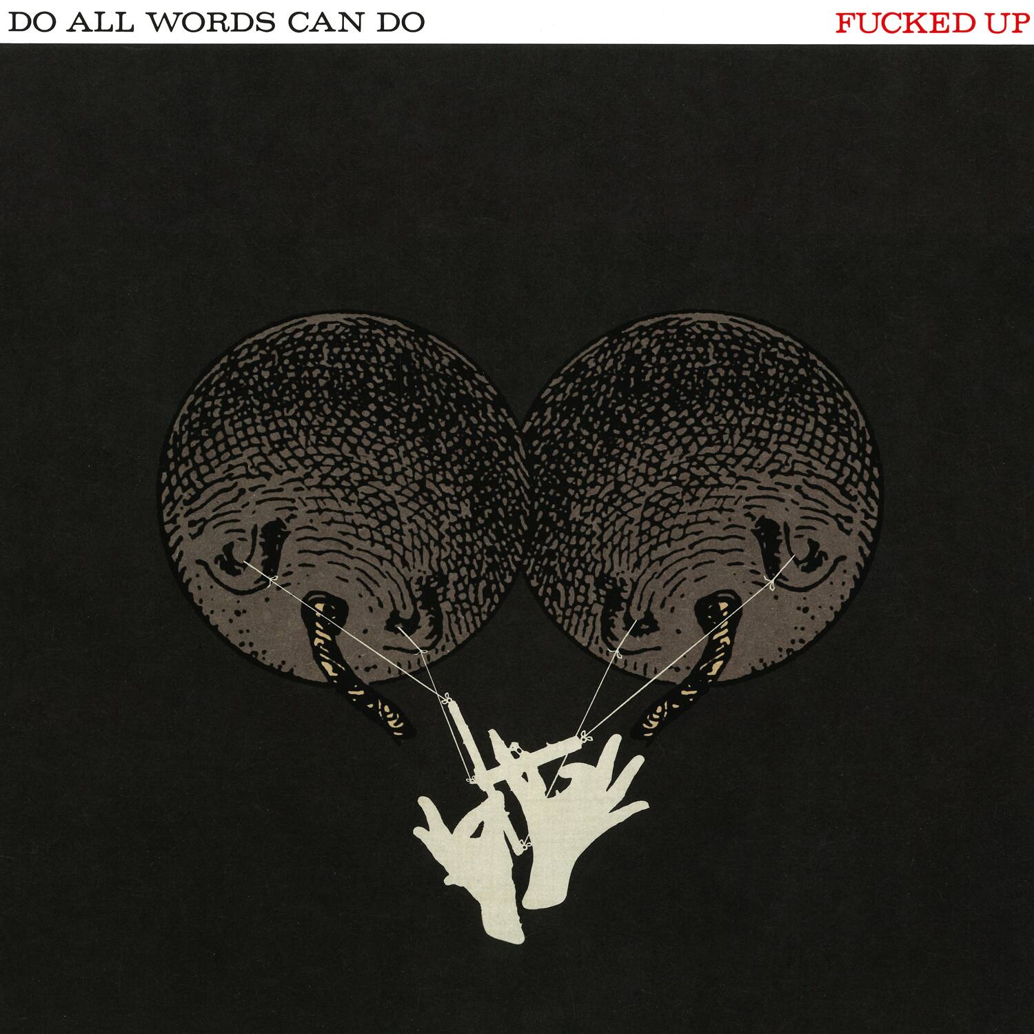 Front. Do All Words Can Do [LP].