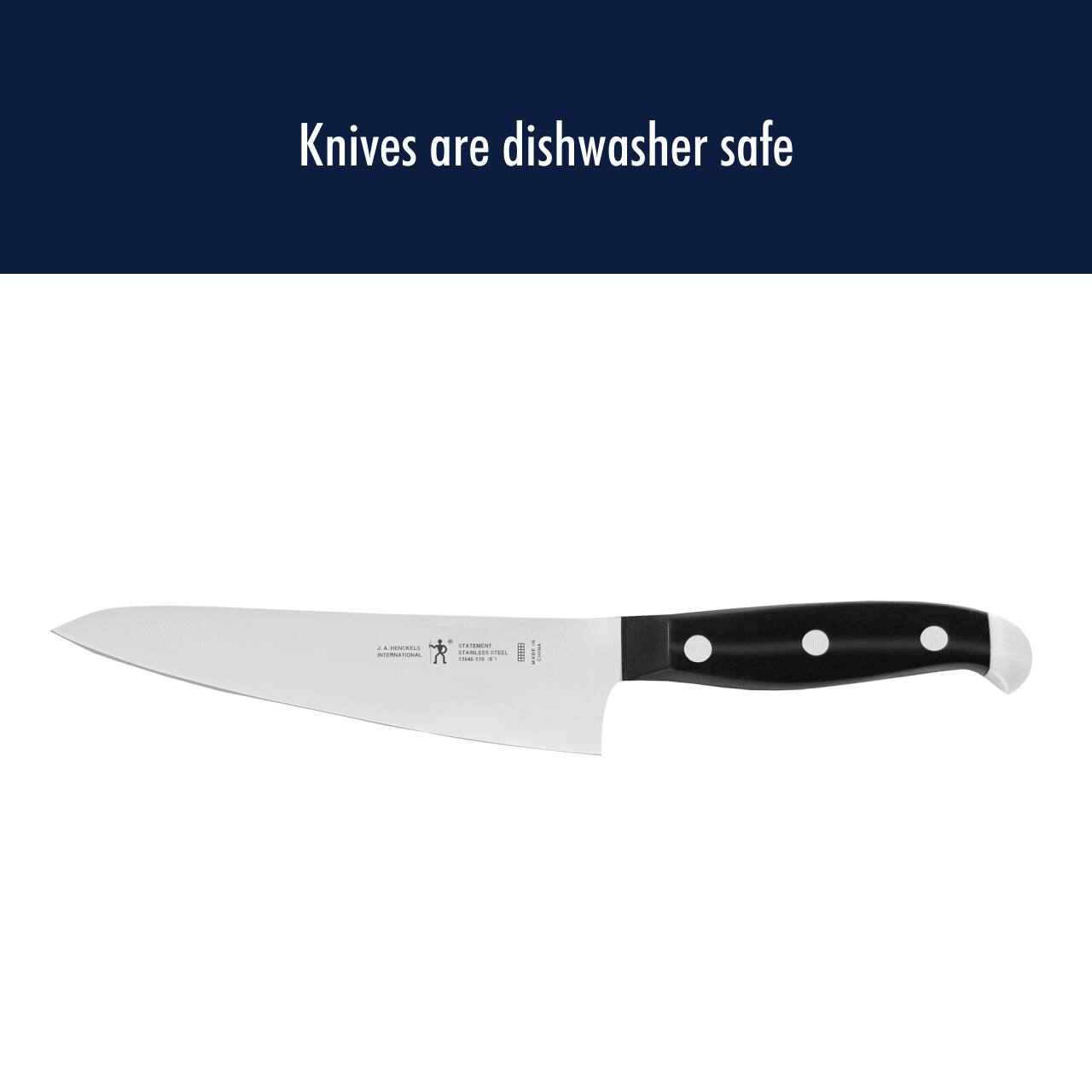 Knives are dishwasher safe