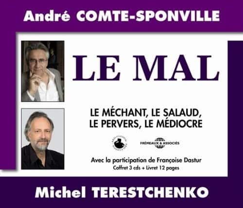 Comte-Sponville / Terestchenko - Le Mal  - COMPACT DISCS