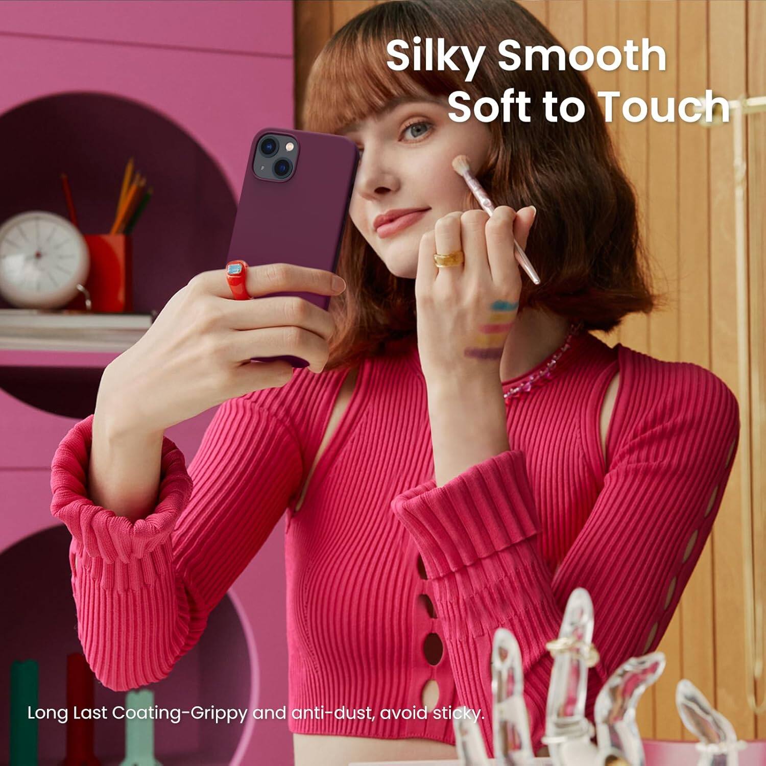 Silky Smooth Soft to Touch

Long Last Coating-Grippy and anti-dust, avoid sticky.