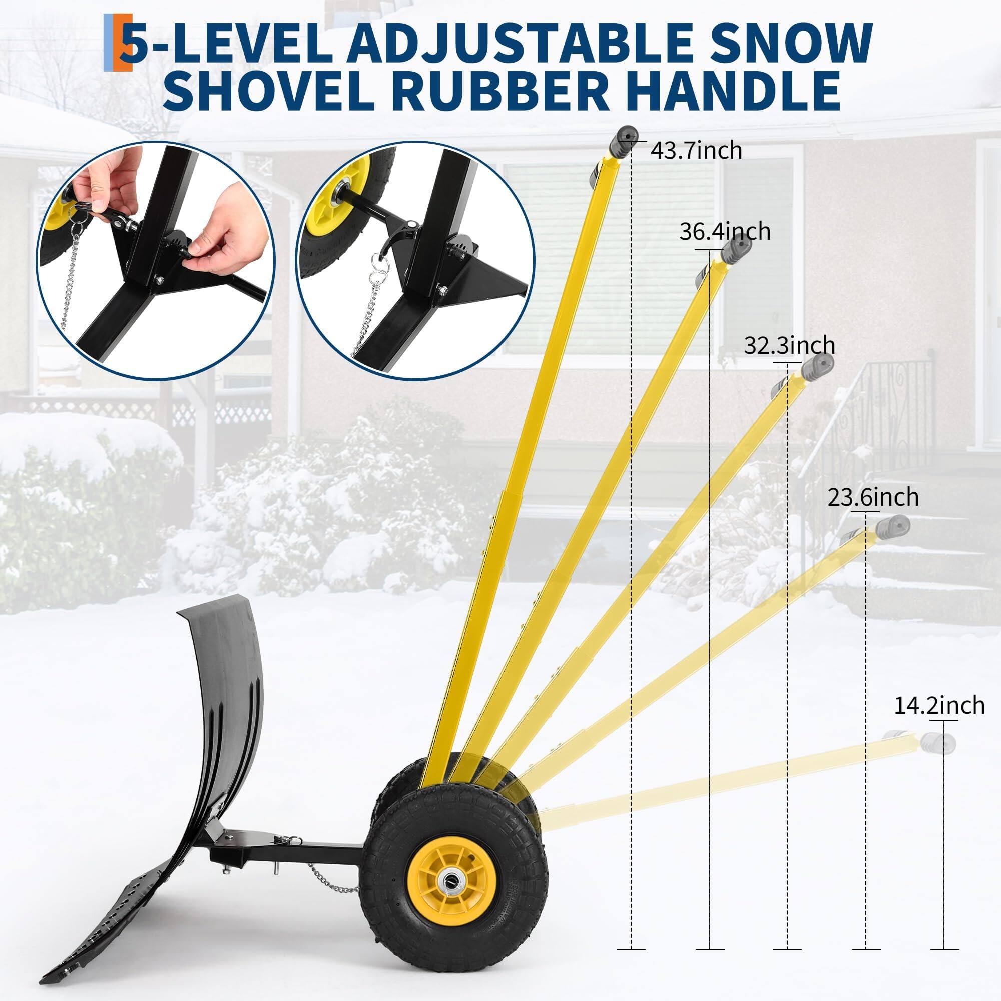 5-LEVEL ADJUSTABLE SNOW SHOVEL RUBBER HANDLE

- 43.7 inch
- 36.4 inch
- 32.3 inch
- 23.6 inch
- 14.2 inch