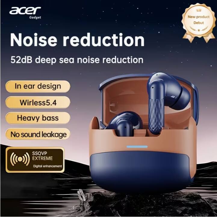 acer Gadget  
Noise reduction  
52dB deep sea noise reduction  
New product Debut  
In ear design  
Wireless5.4  
Heavy bass  
No sound leakage  
SSQVP EXTREME Digital enhancement