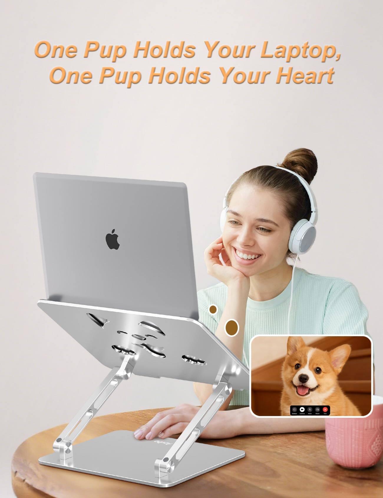 One Pup Holds Your Laptop,  
One Pup Holds Your Heart