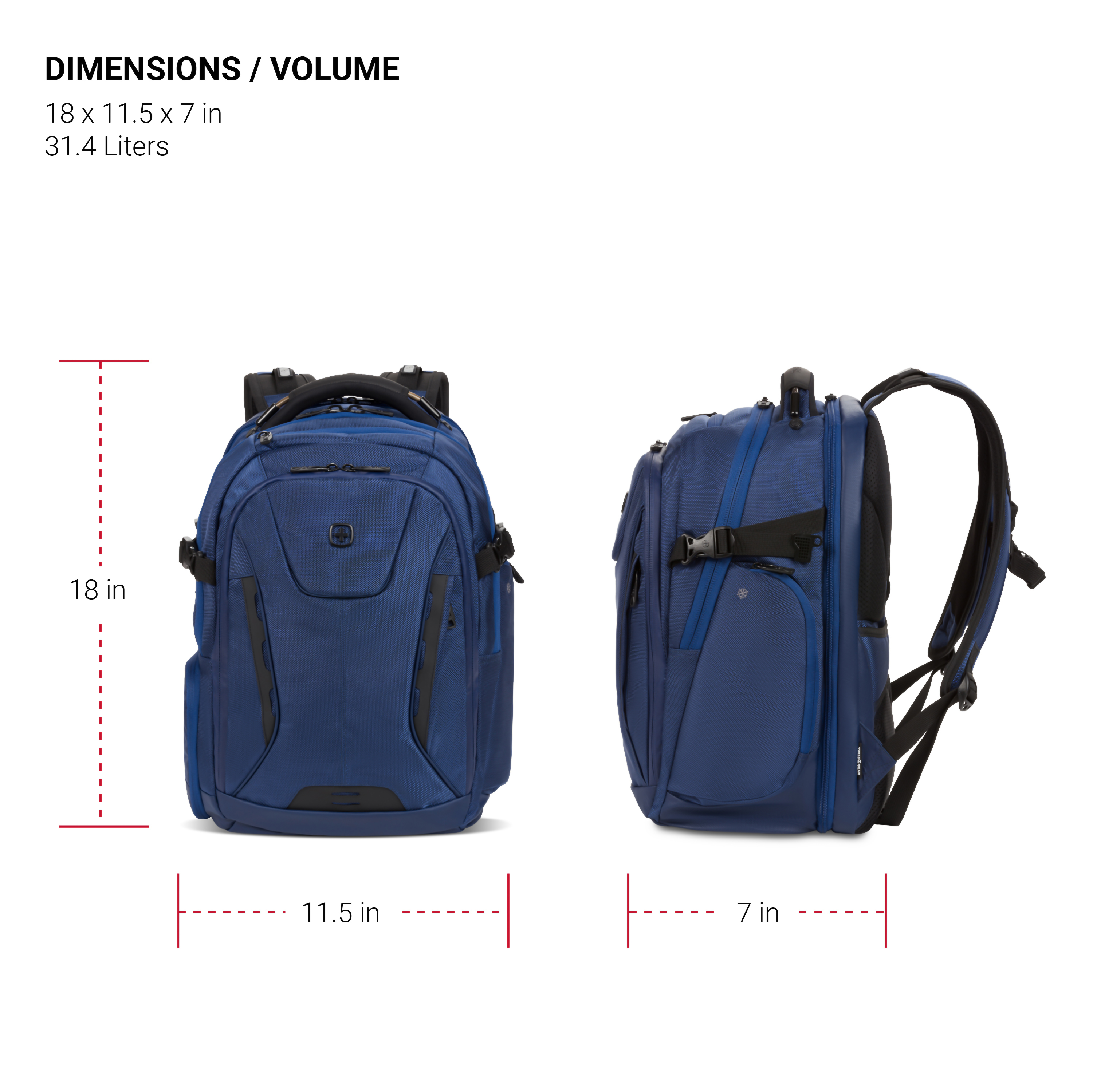 DIMENSIONS / VOLUME: 18 X 11.5 x 7 in / 31.4 Liters