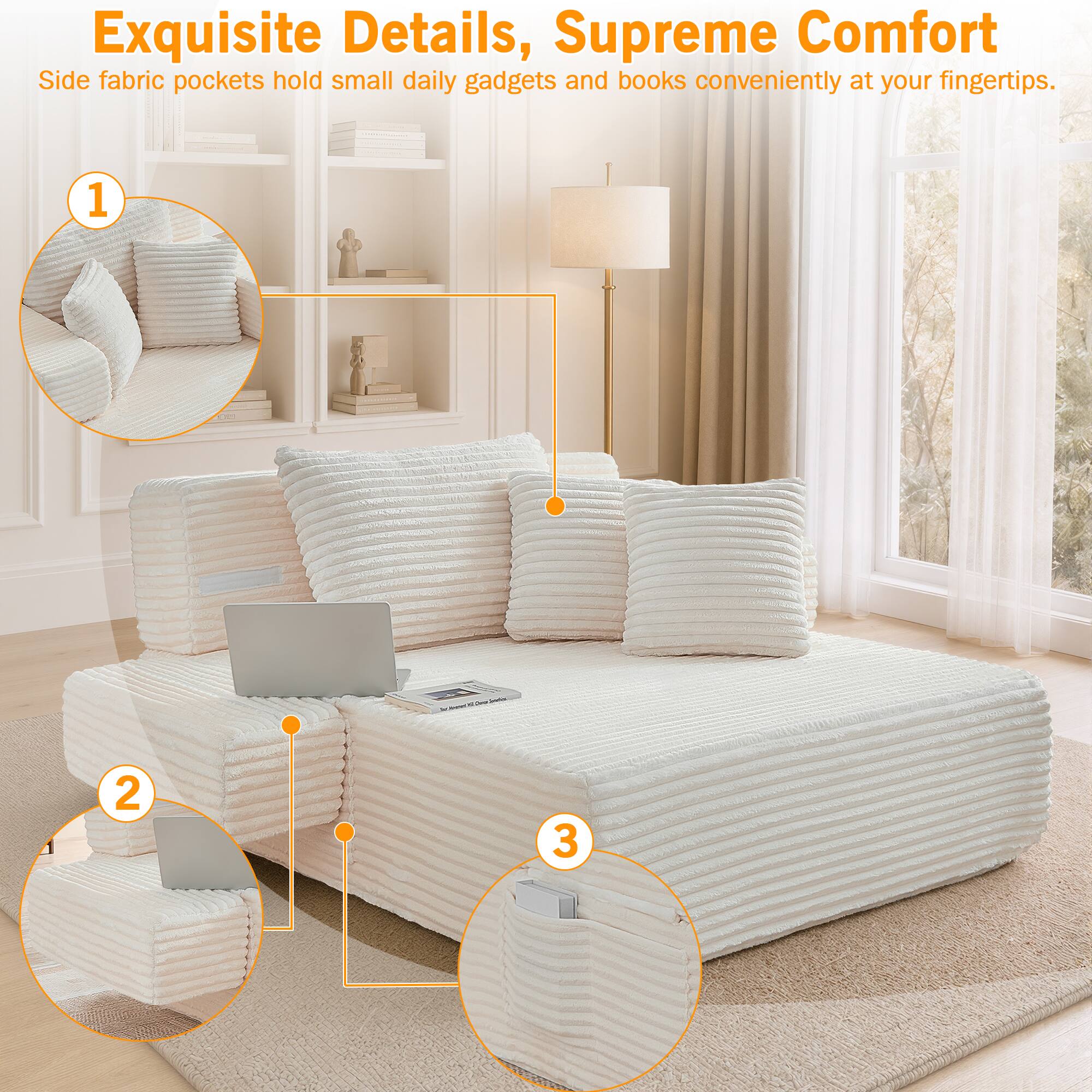 Exquisite Details, Supreme Comfort

Side fabric pockets hold small daily gadgets and books conveniently at your fingertips.

1
2
3