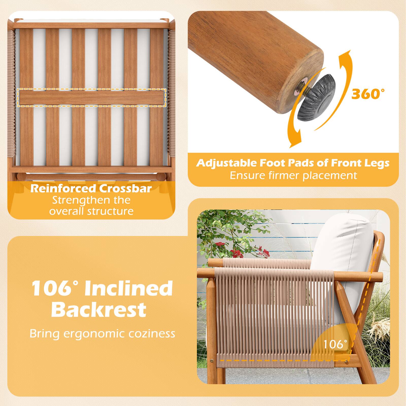 360 Reinforced Crossbar Strengthen the overall structure Adjustable Foot Pads of Front Legs Ensure firmer placement 106° Inclined Backrest Bring ergonomic coziness 106°
