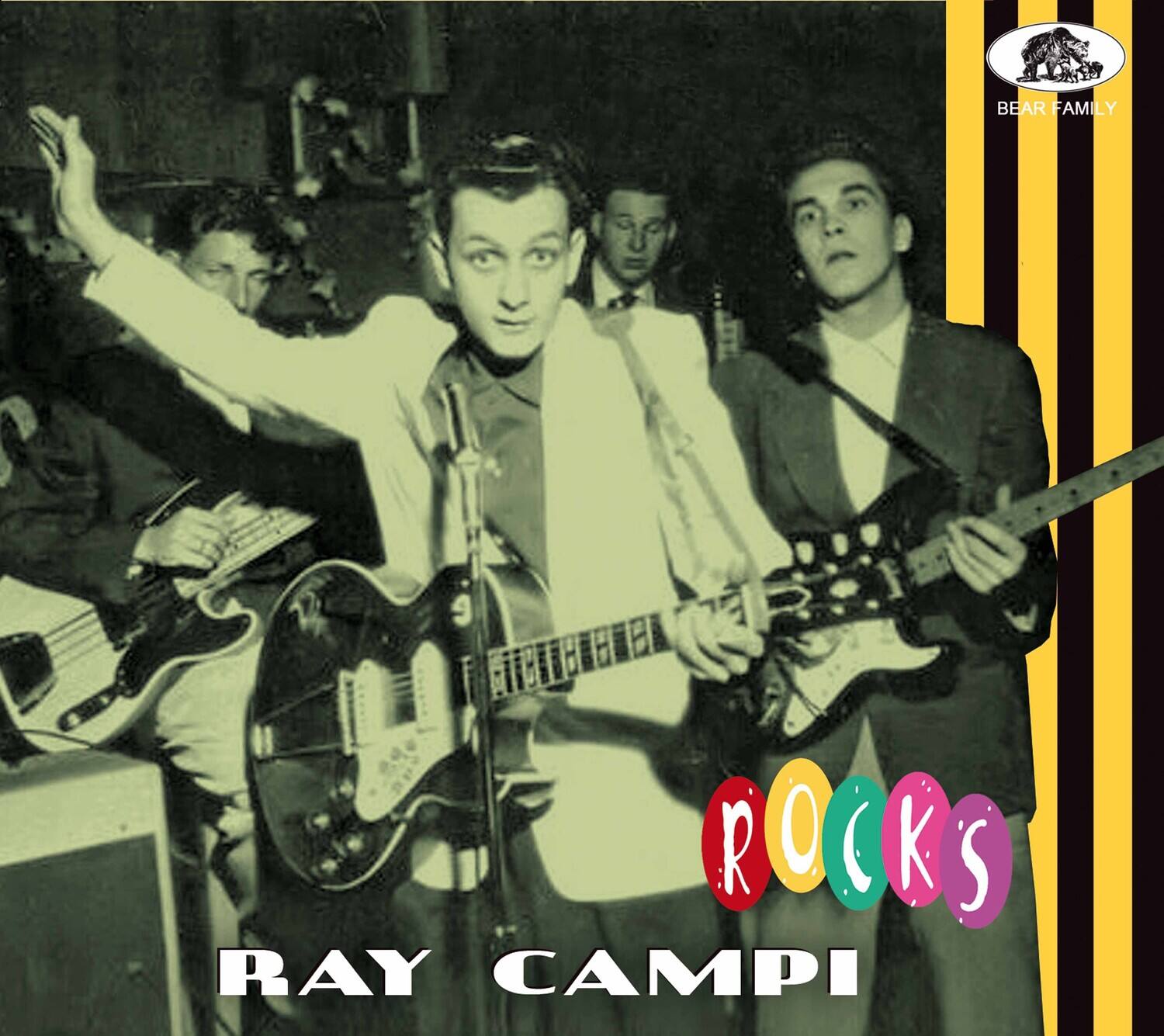 BEAR FAMILY ROCKS RAY CAMPI