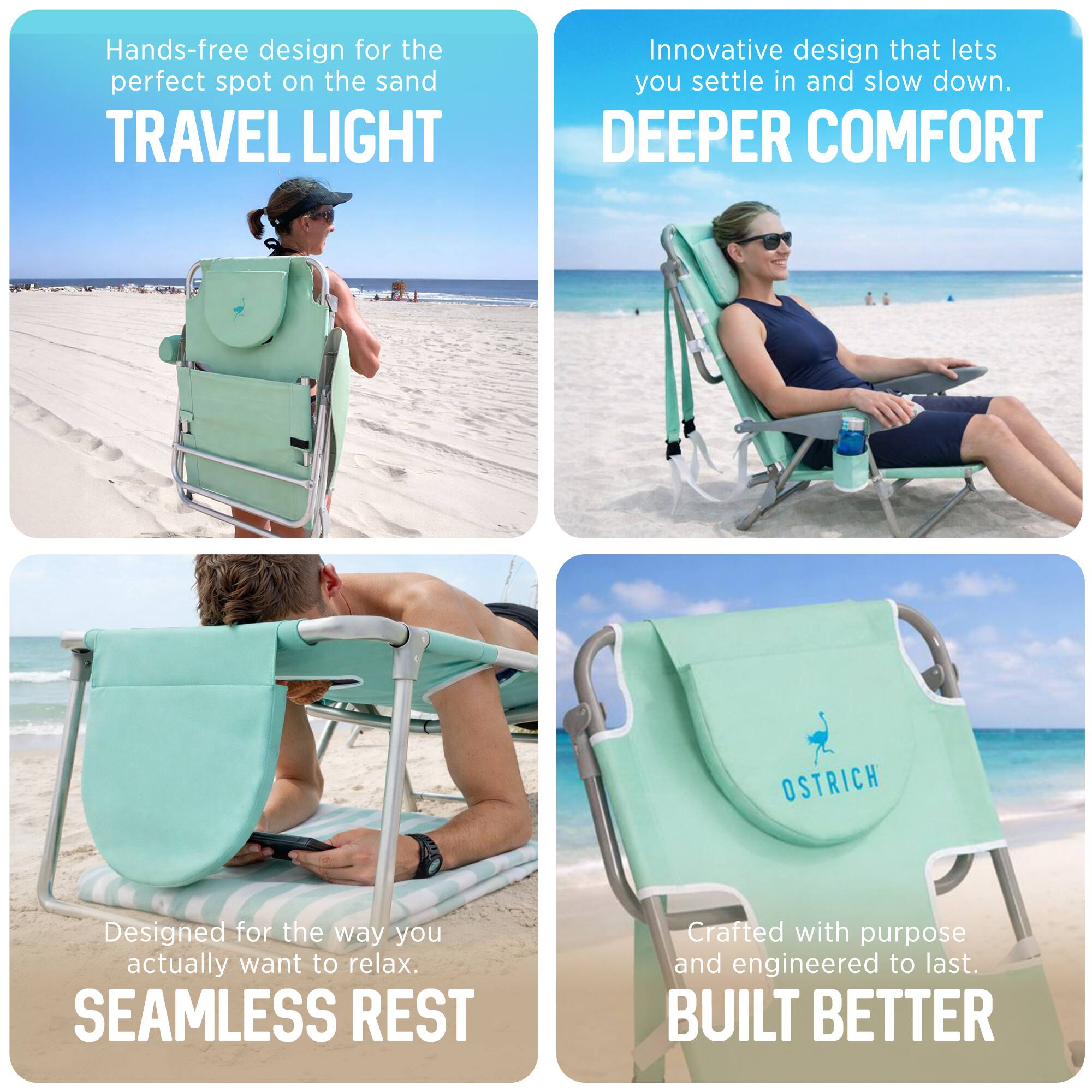 - Hands-free design for the perfect spot on the sand  
  TRAVEL LIGHT

- Innovative design that lets you settle in and slow down.  
  DEEPER COMFORT

- Designed for the way you actually want to relax.  
  SEAMLESS REST

- Crafted with purpose and engineered to last.  
  BUILT BETTER