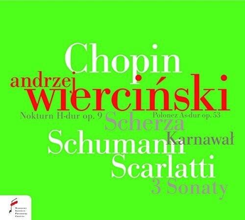 Schumann / Scarlatti / Chopin / Wiercinski - Carnaval Sonatas Scherzos   - COMPACT DISCS [CD]