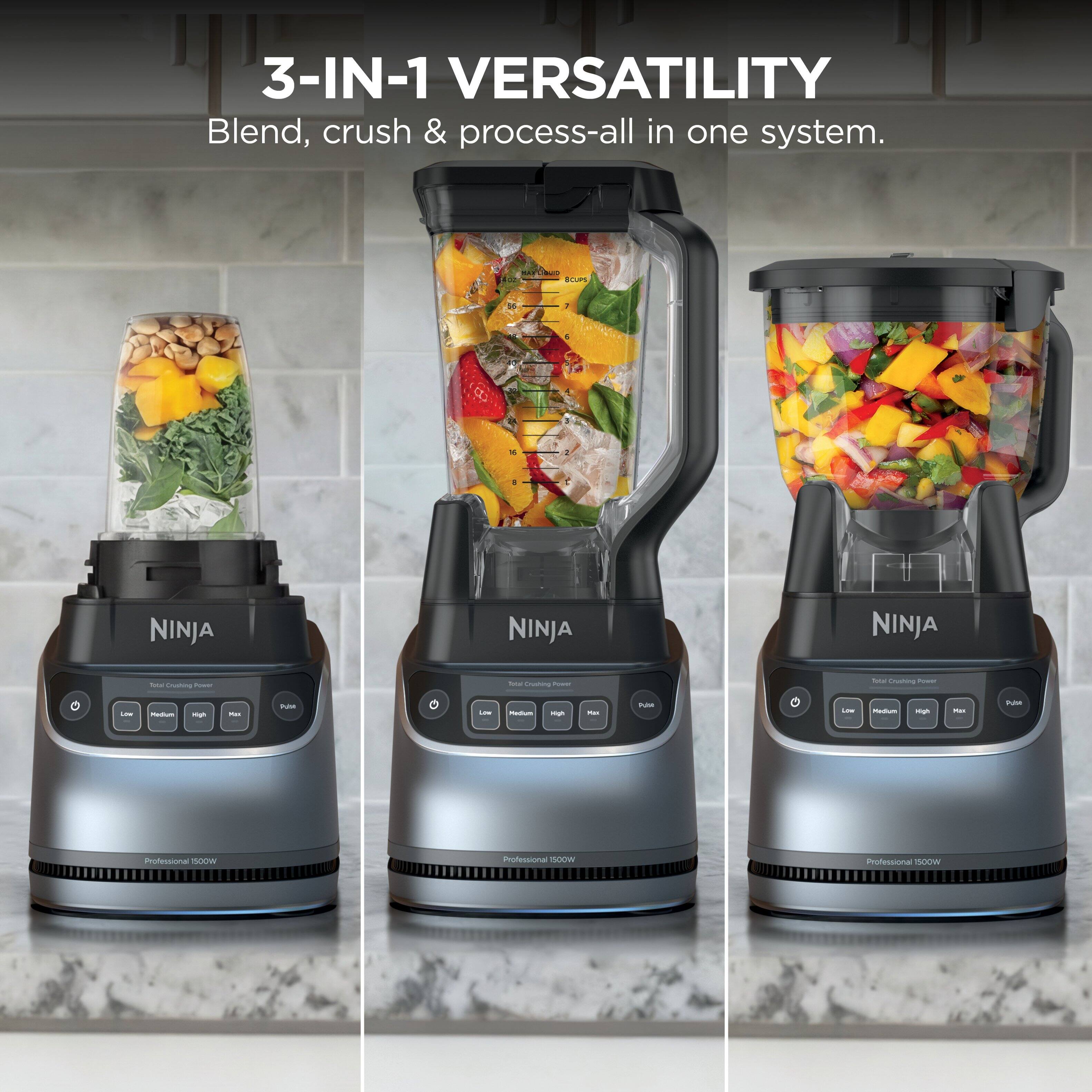 3-IN-1 VERSATILITY  
Blend, crush & process-all in one system.  
NINJA  
NINJA  
NINJA