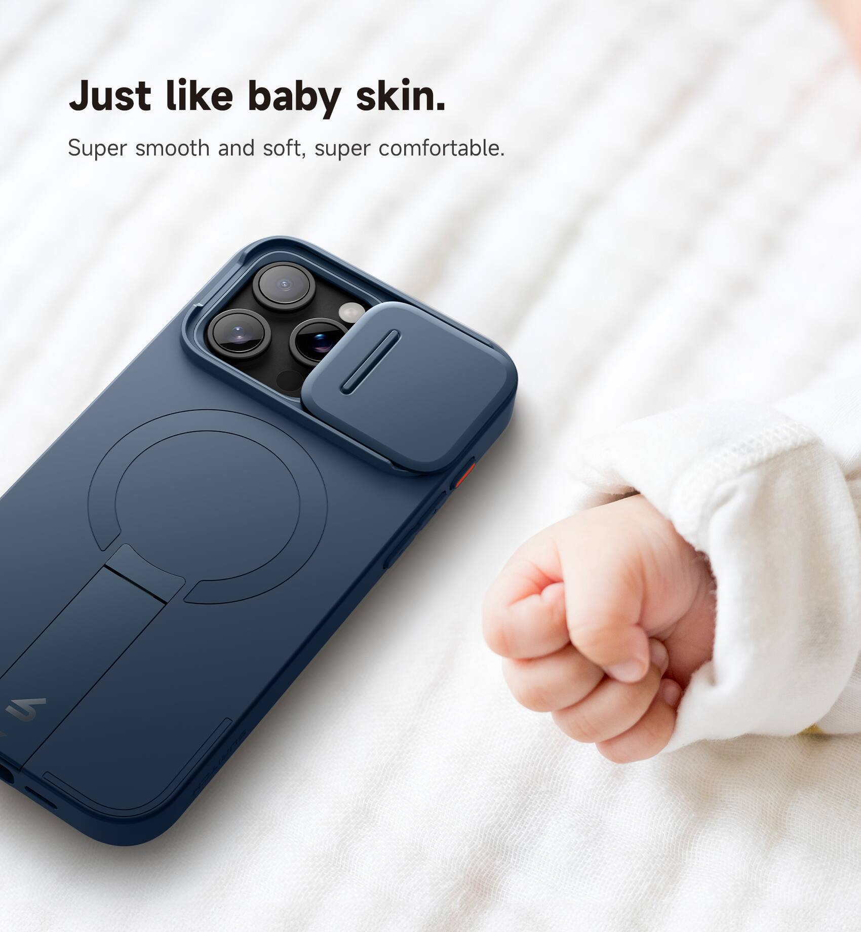 Just like baby skin.  
Super smooth and soft, super comfortable.