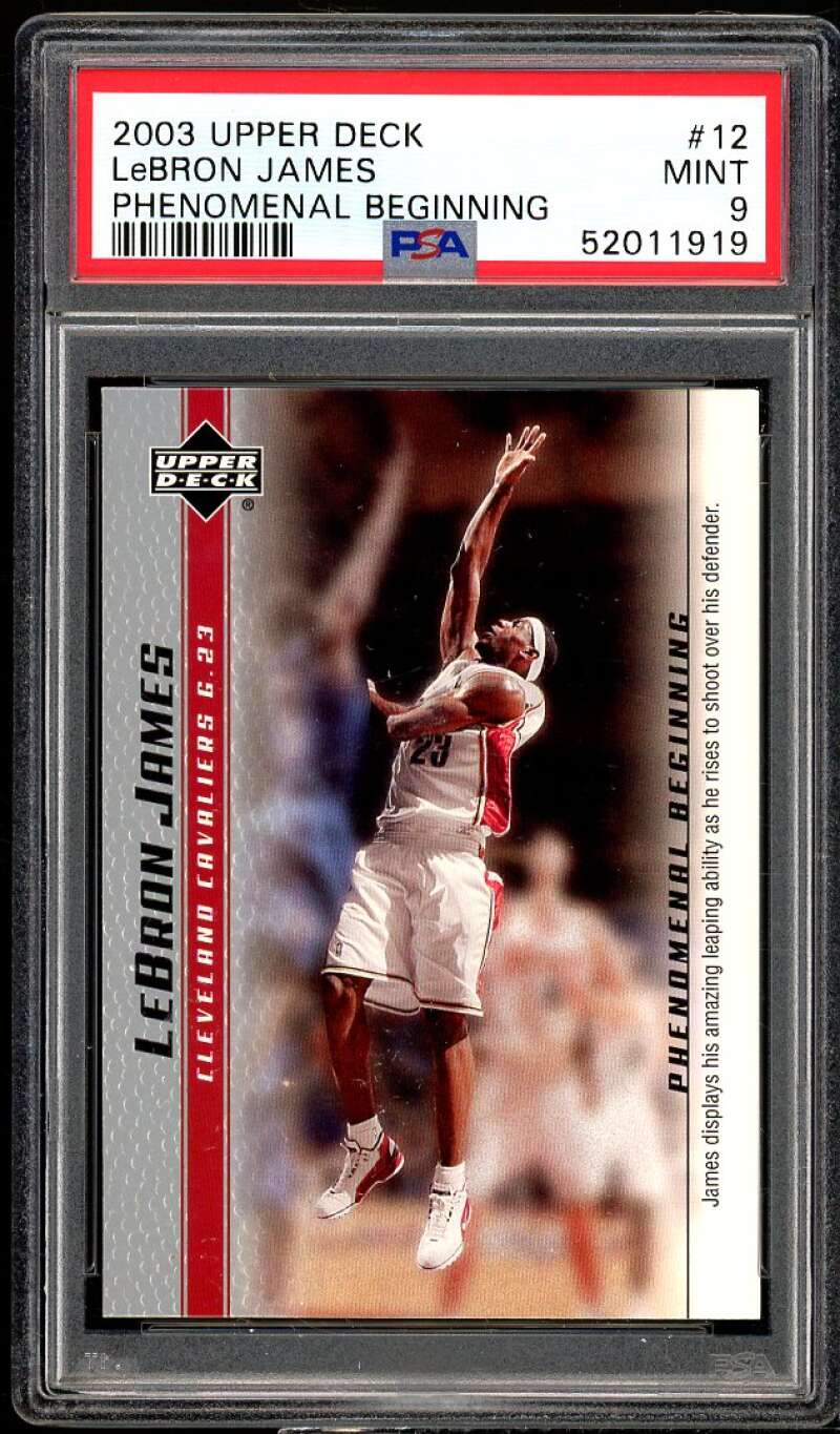 2003 UPPER DECK #12 LeBRON JAMES MINT PHENOMENAL BEGINNING 9 PSA 52011919 UPPER D.E.C.K  
G.23 JAMES CAVALIERS LEBRON ELEVELAND 23 defender. his over shoot BEGINNING he rises to as ability leaping PHENOMENAL amazing his displays James ESA