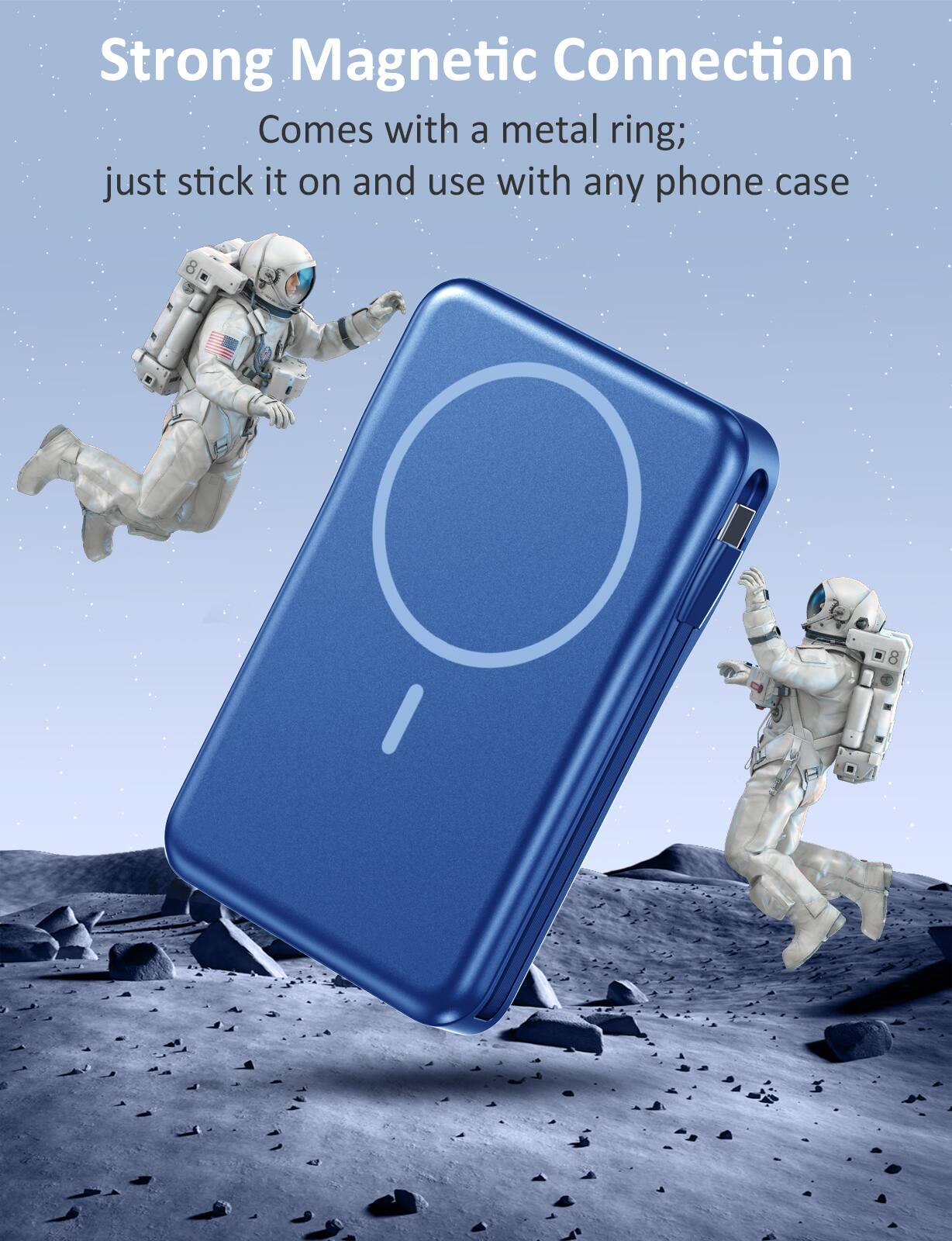 Strong Magnetic Connection  
Comes with a metal ring; just stick it on and use with any phone case