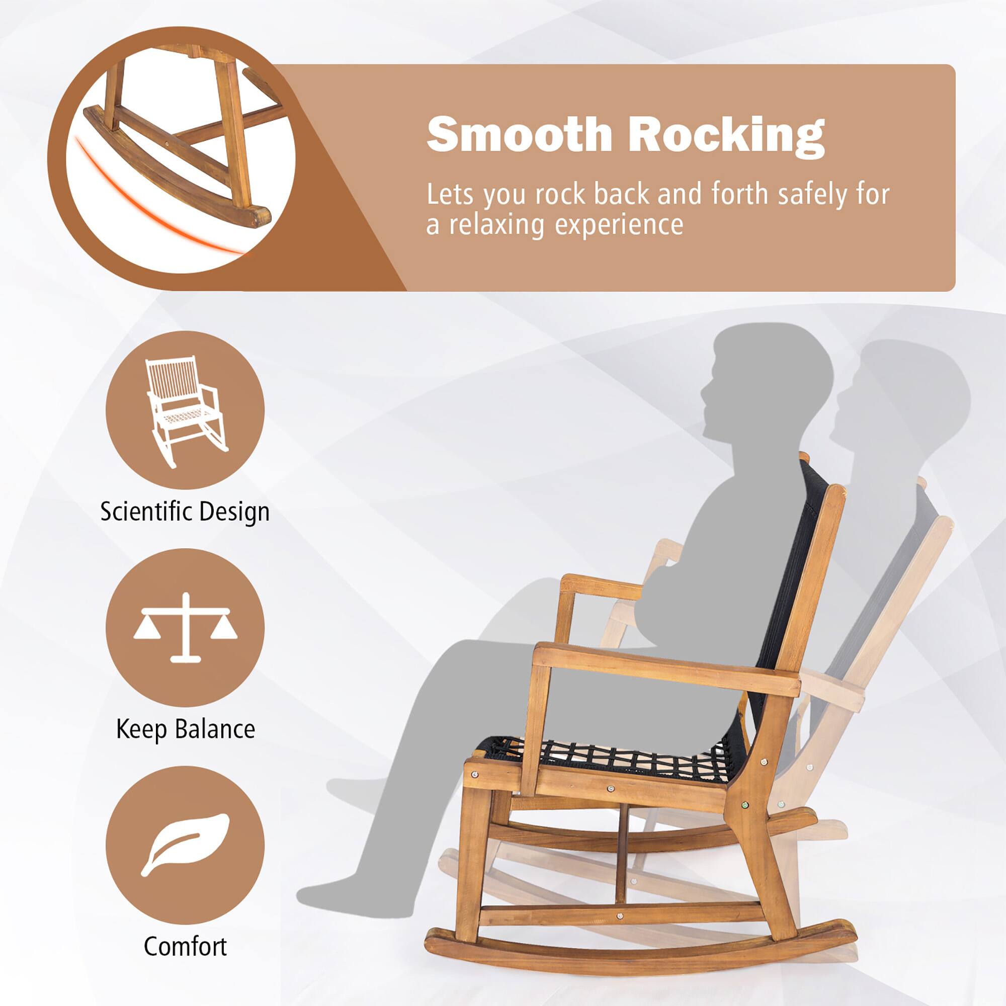 Smooth Rocking  
Lets you rock back and forth safely for a relaxing experience

Scientific Design  
Keep Balance  
Comfort
