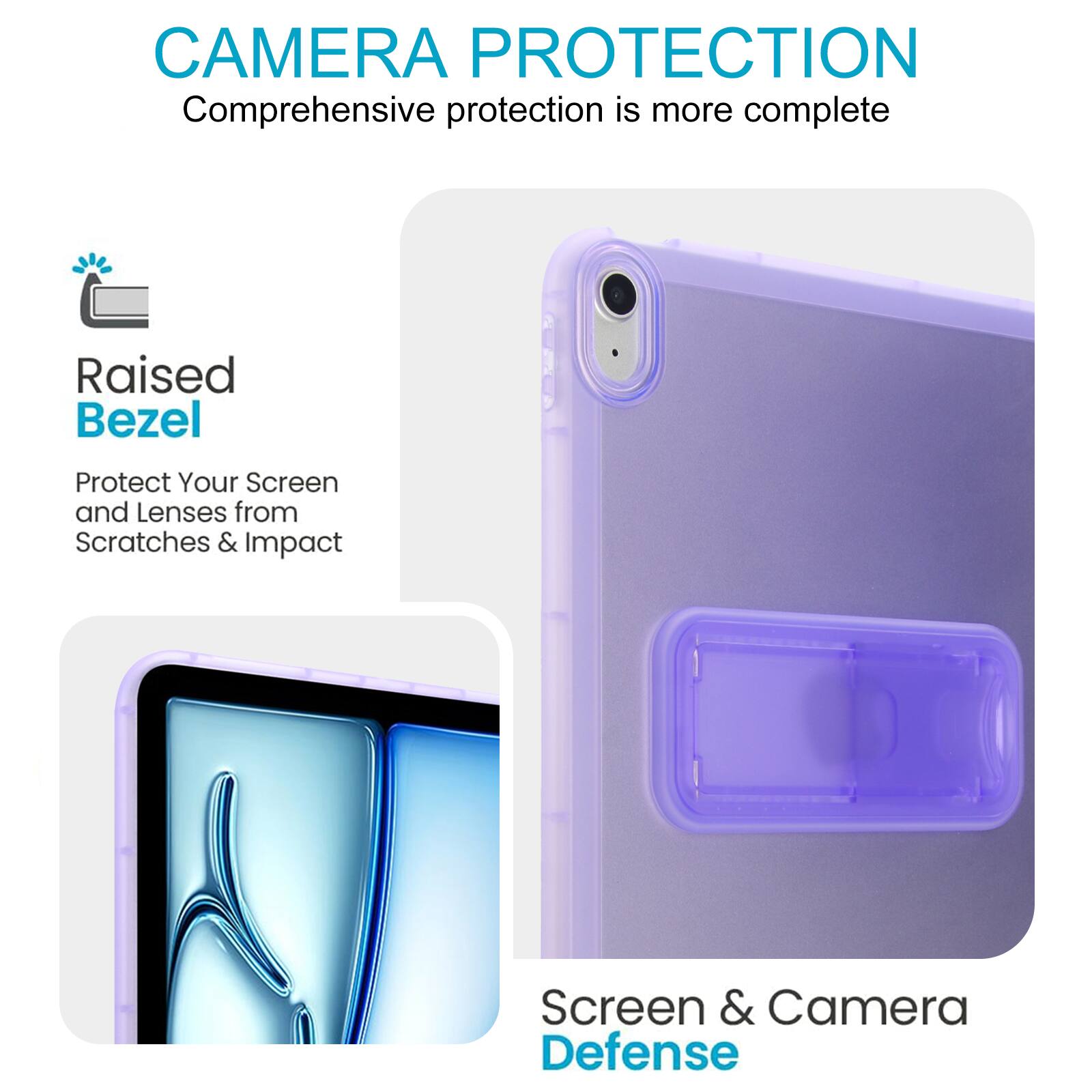 CAMERA PROTECTION  
Comprehensive protection is more complete  

Raised Bezel  
Protect Your Screen and Lenses from Scratches & Impact  

Screen & Camera Defense