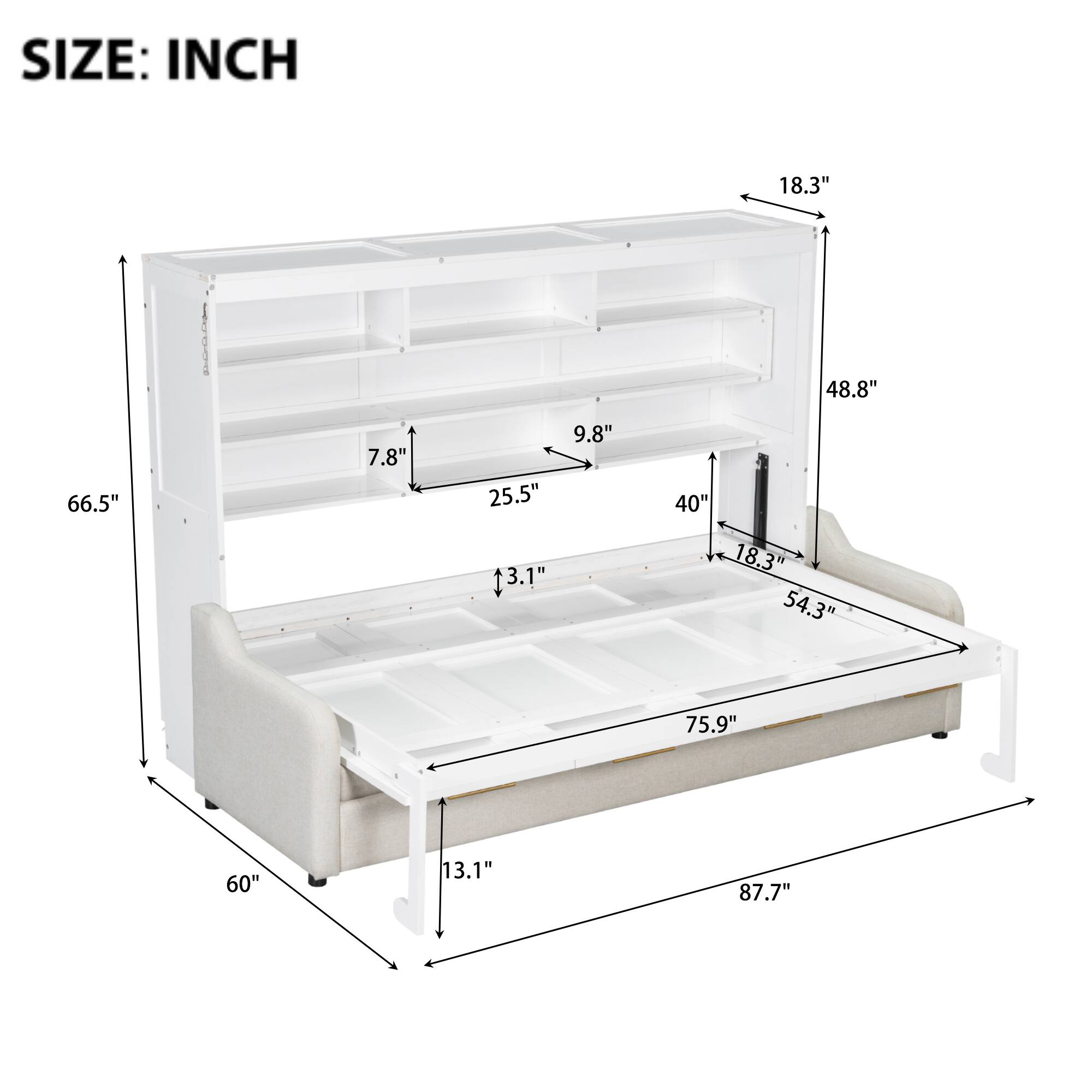 SIZE: INCH

- 18.3"
- 48.8"
- 66.5"
- 7.8"
- 25.5"
- 9.8"
- 40"
- 13.1"
- 18.3"
- 54.3"
- 75.9"
- 60"
- 13.1"
- 87.7"
