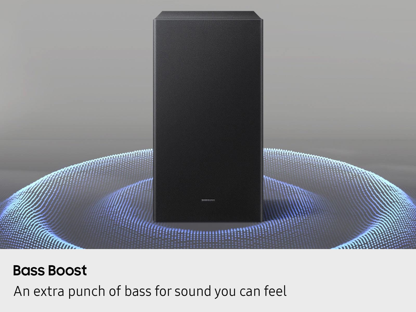 Sambong Bass Boost: An extra punch of bass for sound you can feel.