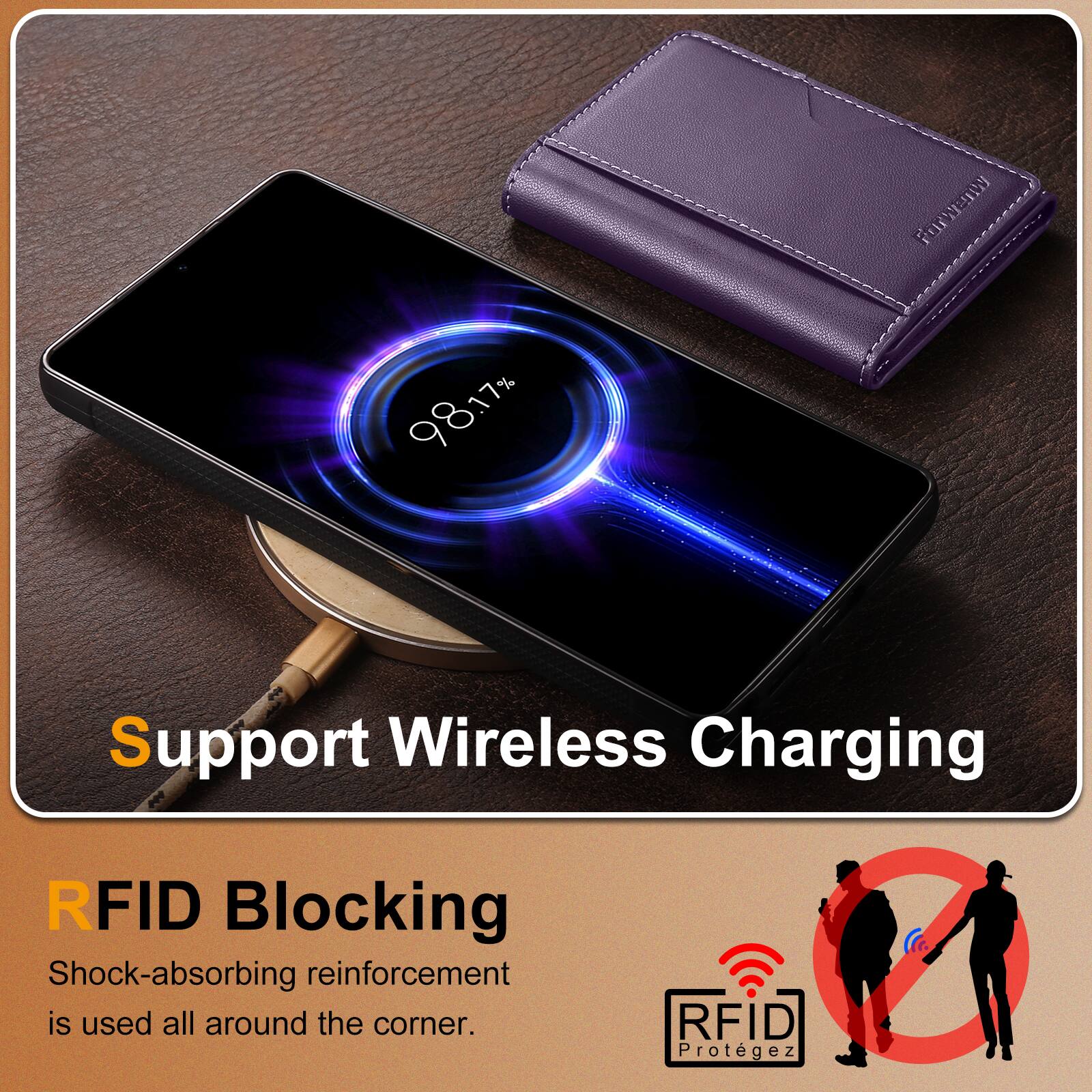 Support Wireless Charging

RFID Blocking
Shock-absorbing reinforcement is used all around the corner.

RFID Protégez