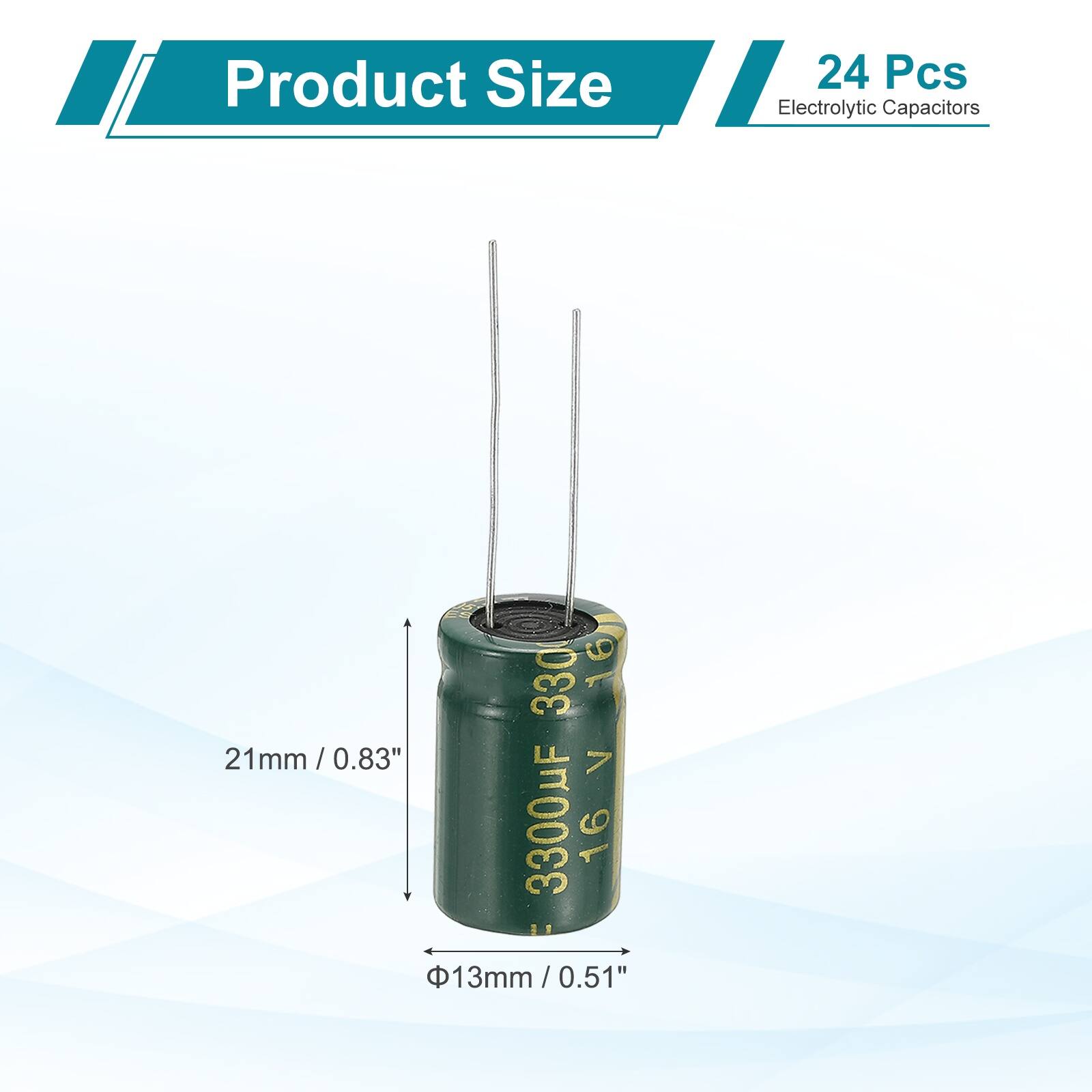 Product Size: 24 Pcs Electrolytic Capacitors  
3300uF 16V  
21mm / 0.83"  
Φ13mm / 0.51"