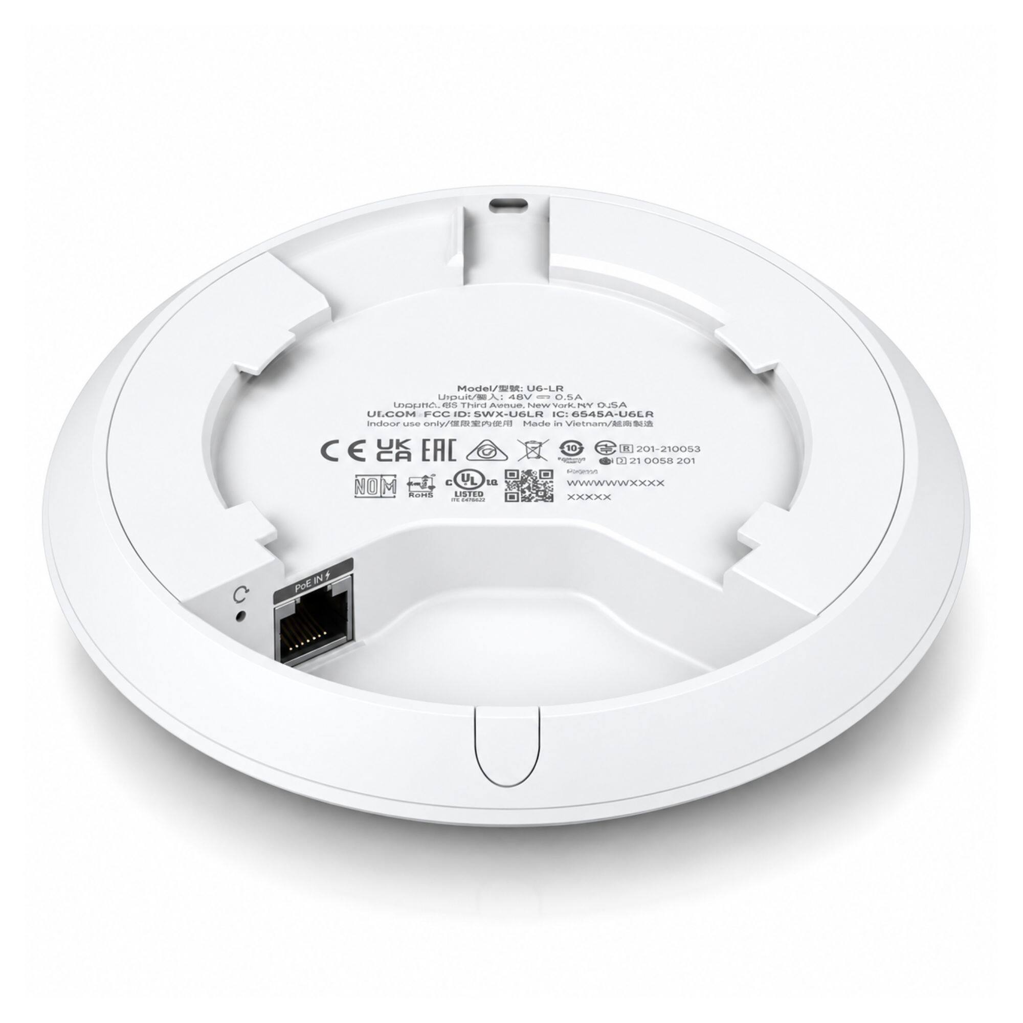 Model: U6-LR  
Uspuit/ 48V - 0.5A  
toputicia BS Third Avenue, New York, NY, USA  
FCC ID: SWX-U6LR  
IC: 6545A-U6ER  
Indoor use only/ Made in Vietnam/ CE UKCA EAC  
10 g 201-210053 00 21 0058 201 - C  
WWW.XXXXXX  
RoHS LISTED  
10% COMICS