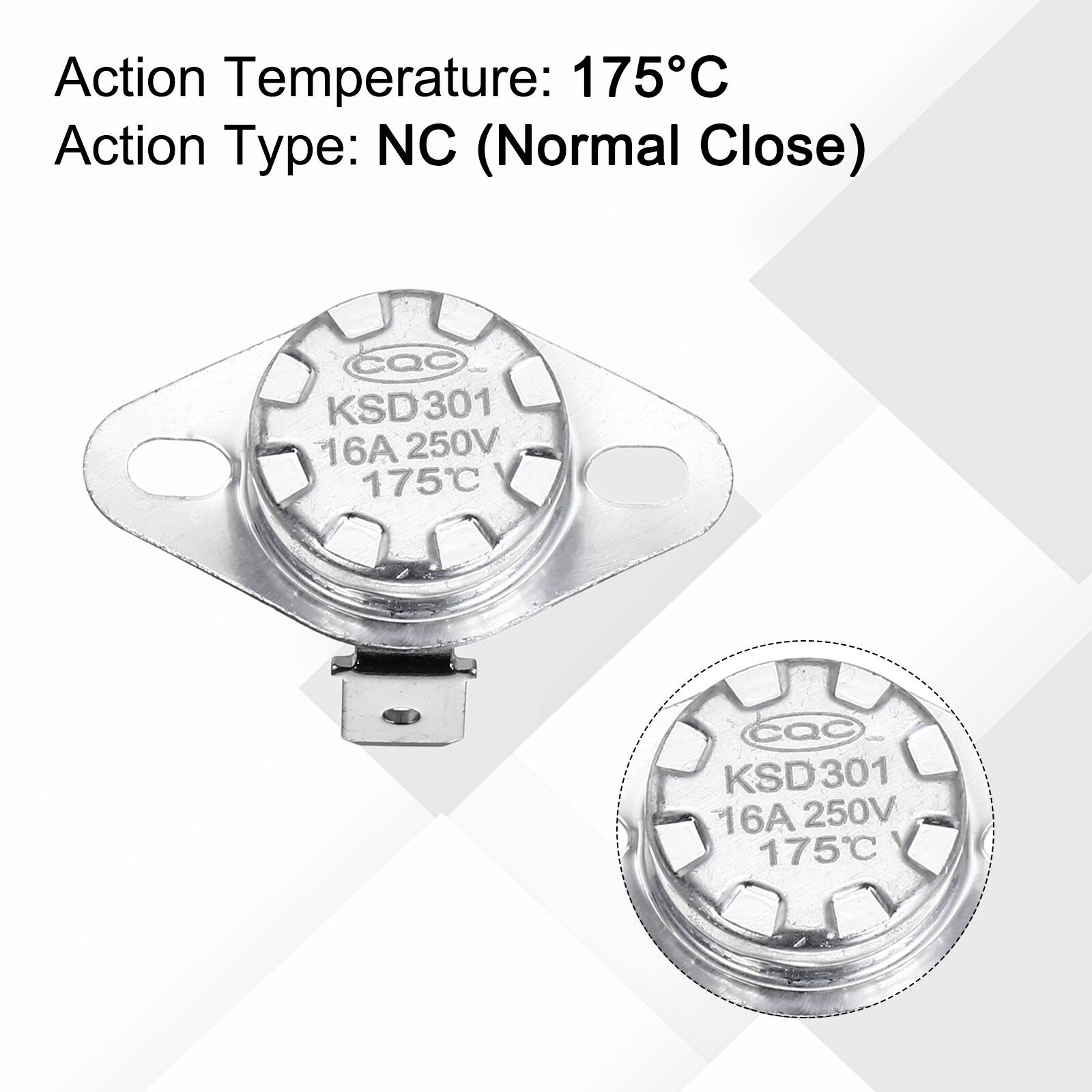Action Temperature: 175°C  
Action Type: NC (Normal Close)  
CQC KSD301 16A 250V 175°C