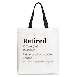 OrnamentallyYou - Retired Definition Canvas Tote Bag, Funny Retirement Gift Shopper for New Retirees and Unbothered Legends - White Black