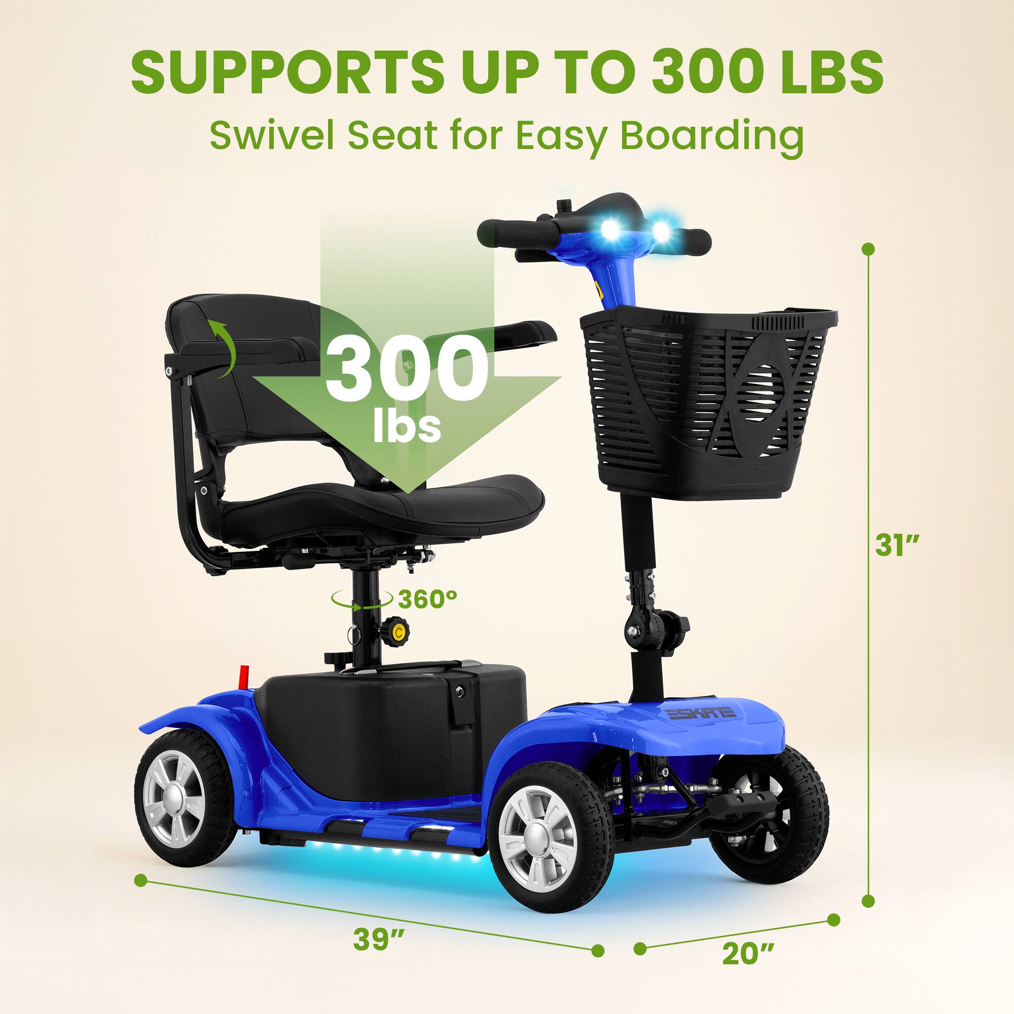 SUPPORTS UP TO 300 LBS  
Swivel Seat for Easy Boarding  

300 lbs  

31"  
360°  
39"  
20"