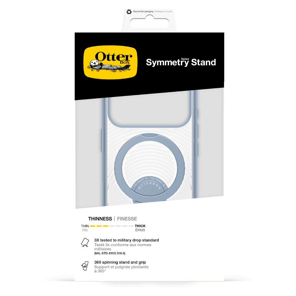 Recycle packaging | Emballage recyclable

Otter Series BOX Symmetry Stand

155.0928 OTTERBOX

THINNESS | FINESSE

THIN | FIN

THICK | ÉPAIS

3X tested to military drop standard | Testé 3x conforme aux normes militaires (MIL-STD-810G 516.6)

360 spinning stand and grip | Support et poigne pivotants à 360°