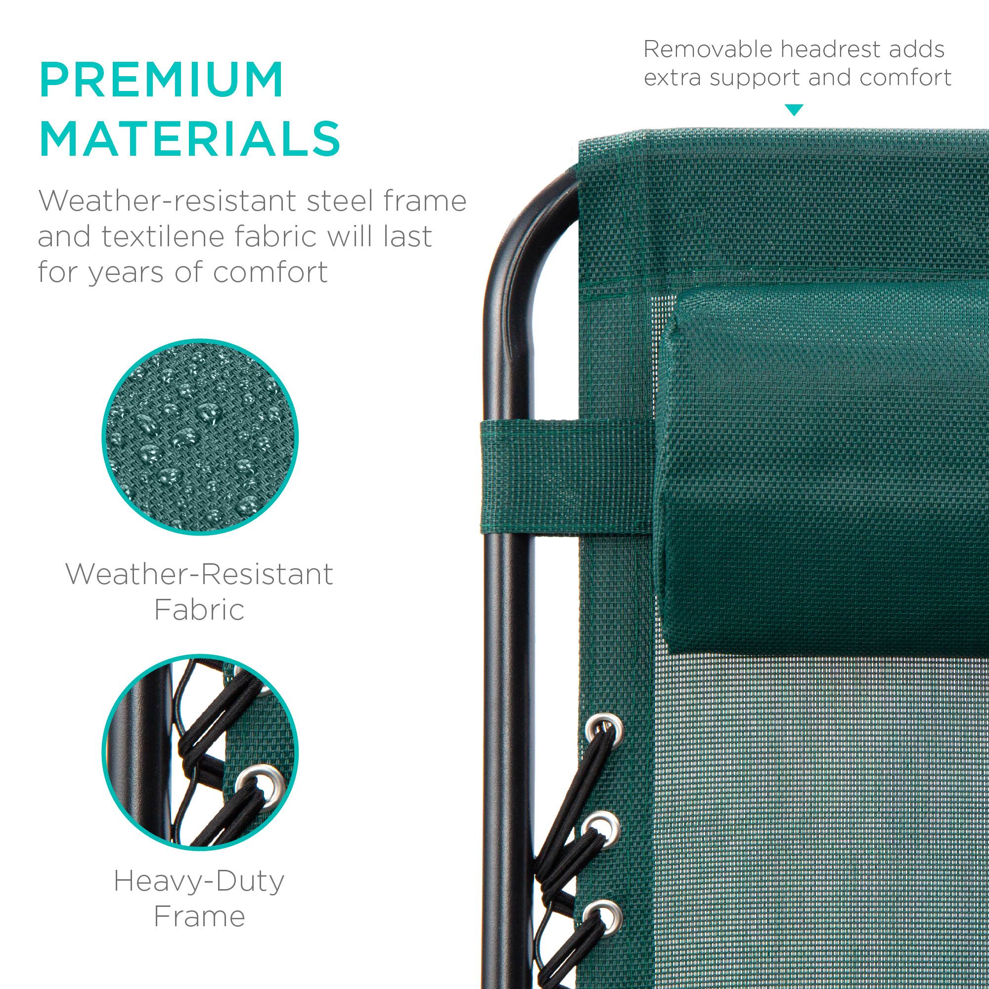 **PREMIUM MATERIALS**

Weather-resistant steel frame and textilene fabric will last for years of comfort

- Weather-Resistant Fabric
- Heavy-Duty Frame

Removable headrest adds extra support and comfort