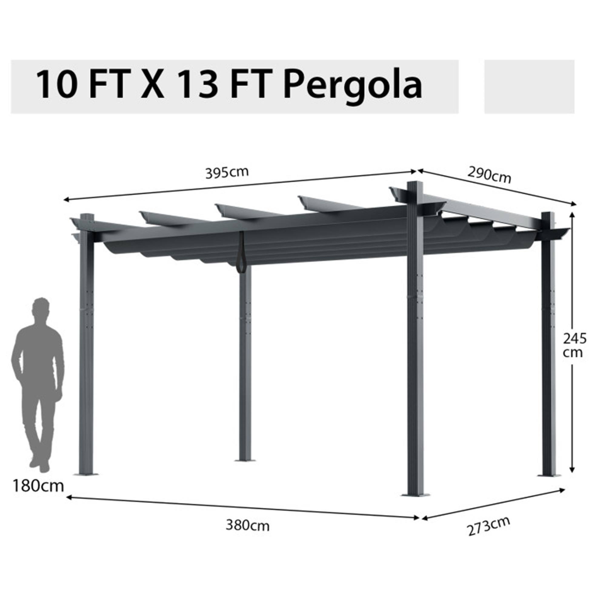 10 FT X 13 FT Pergola

- 395 cm (width)
- 290 cm (height)
- 245 cm (height of side posts)
- 180 cm (height of front posts)
- 380 cm (depth)
- 273 cm (depth of side posts)