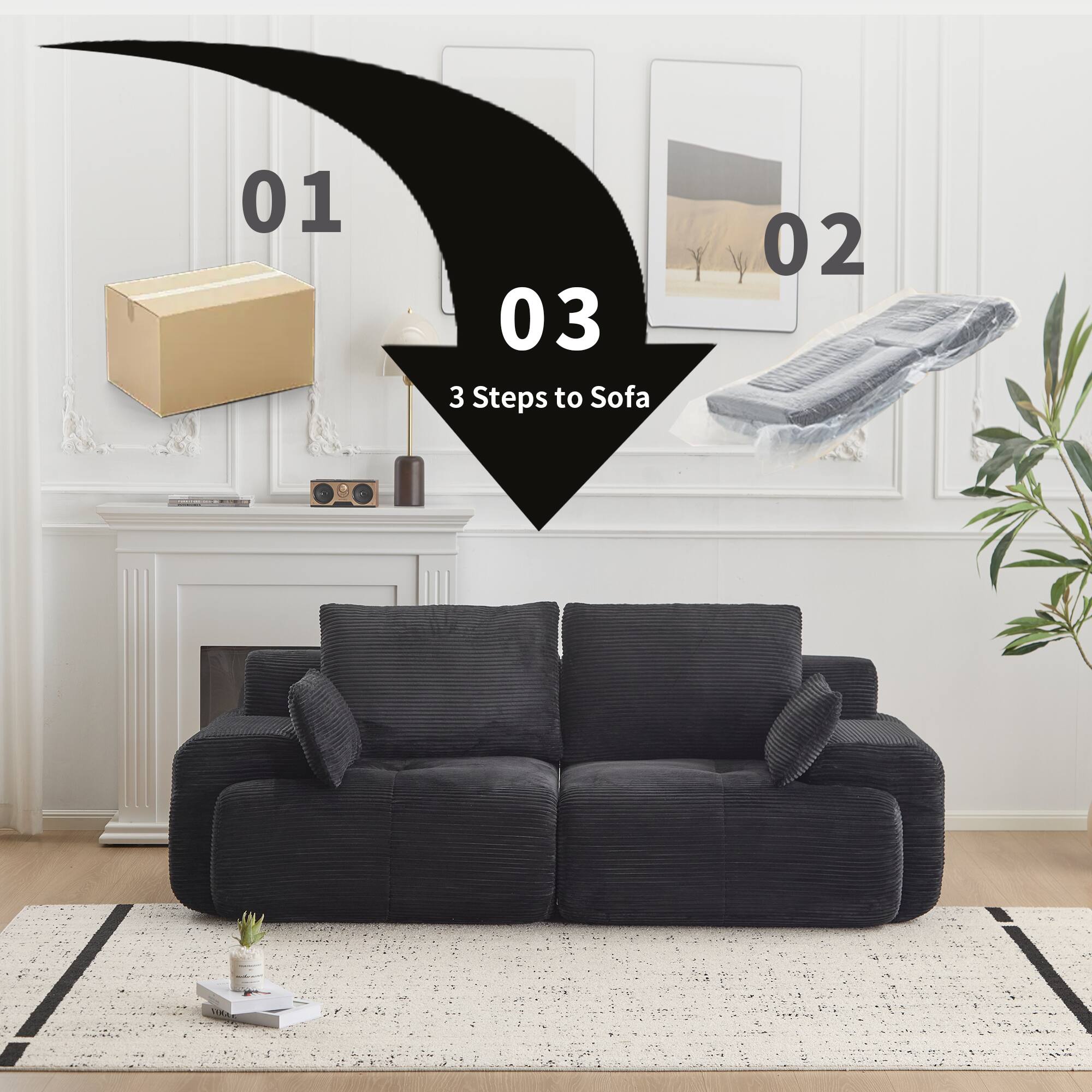 01  
02  
03  
3 Steps to Sofa