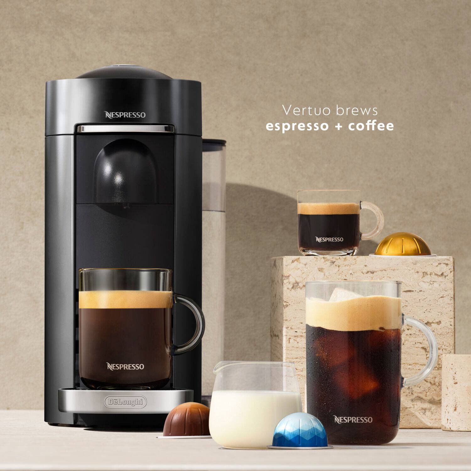 NESPRESSO Vertuo brews espresso + coffee  
NESPRESSO  
NESPRESSO  
NESPRESSO  
NESPRESSO