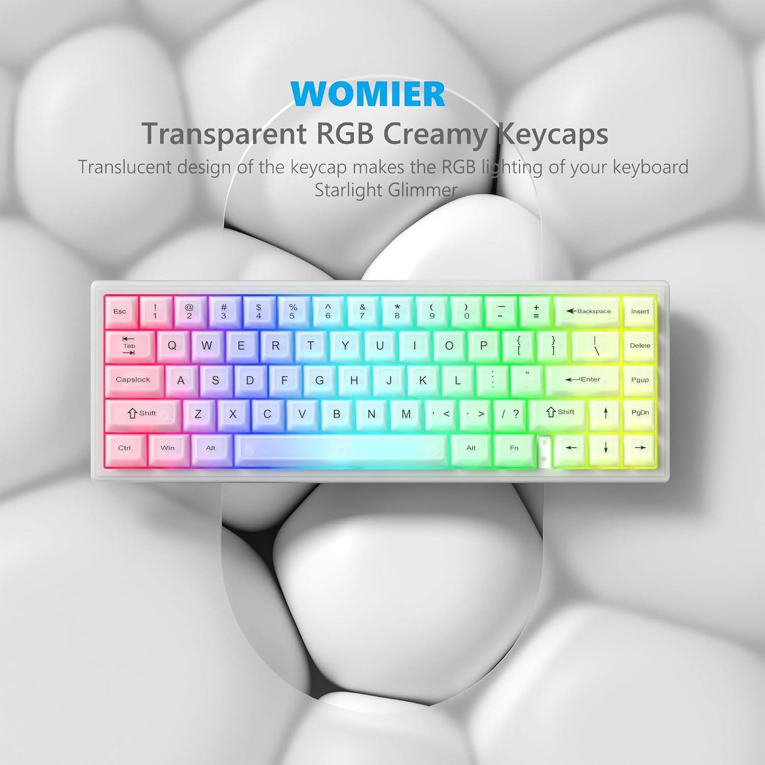 WOMIER  
Transparent RGB Creamy Keycaps  

Translucent design of the keycap makes the RGB lighting of your keyboard Starlight Glimmer
