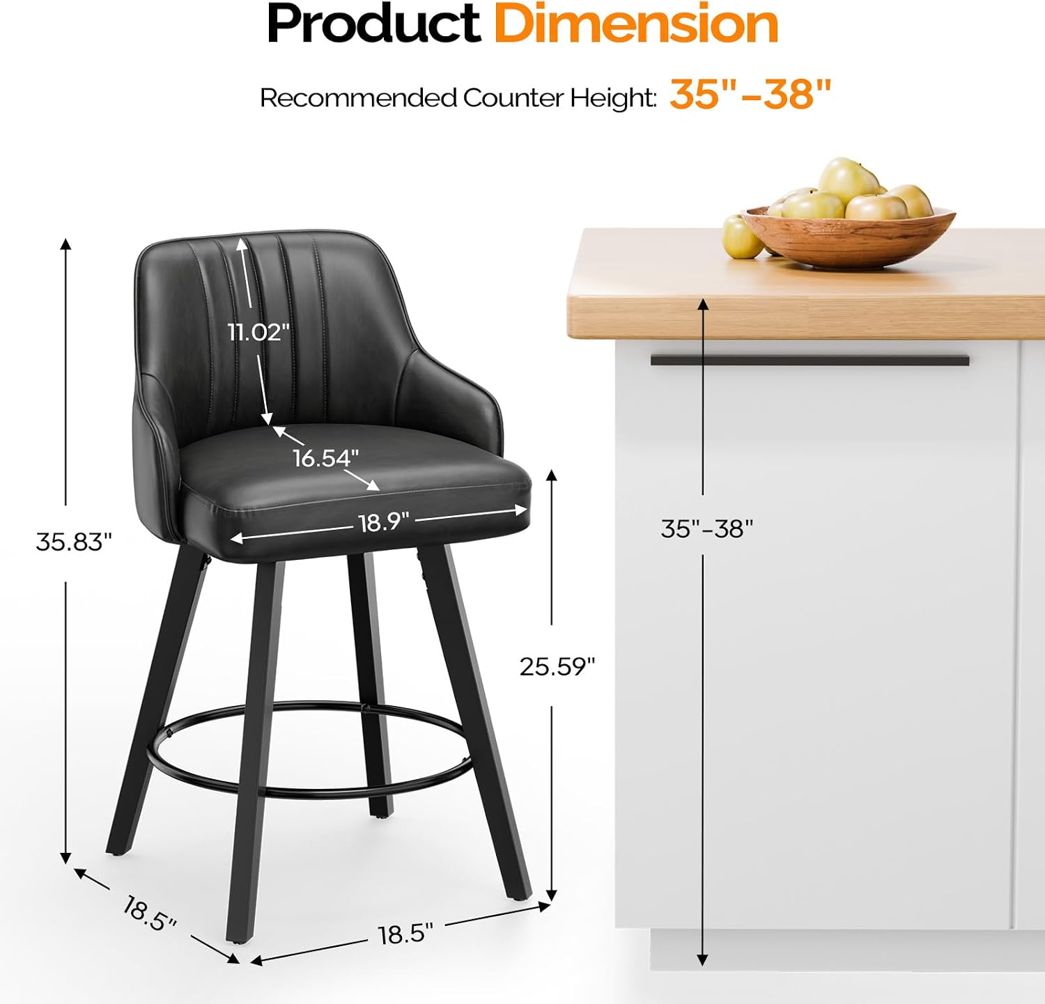 Product Dimension  
Recommended Counter Height: 35"-38"  
11.02"  
16.54"  
35.83"  
18.9"  
35"-38"  
25.59"  
18.5"  
18.5"