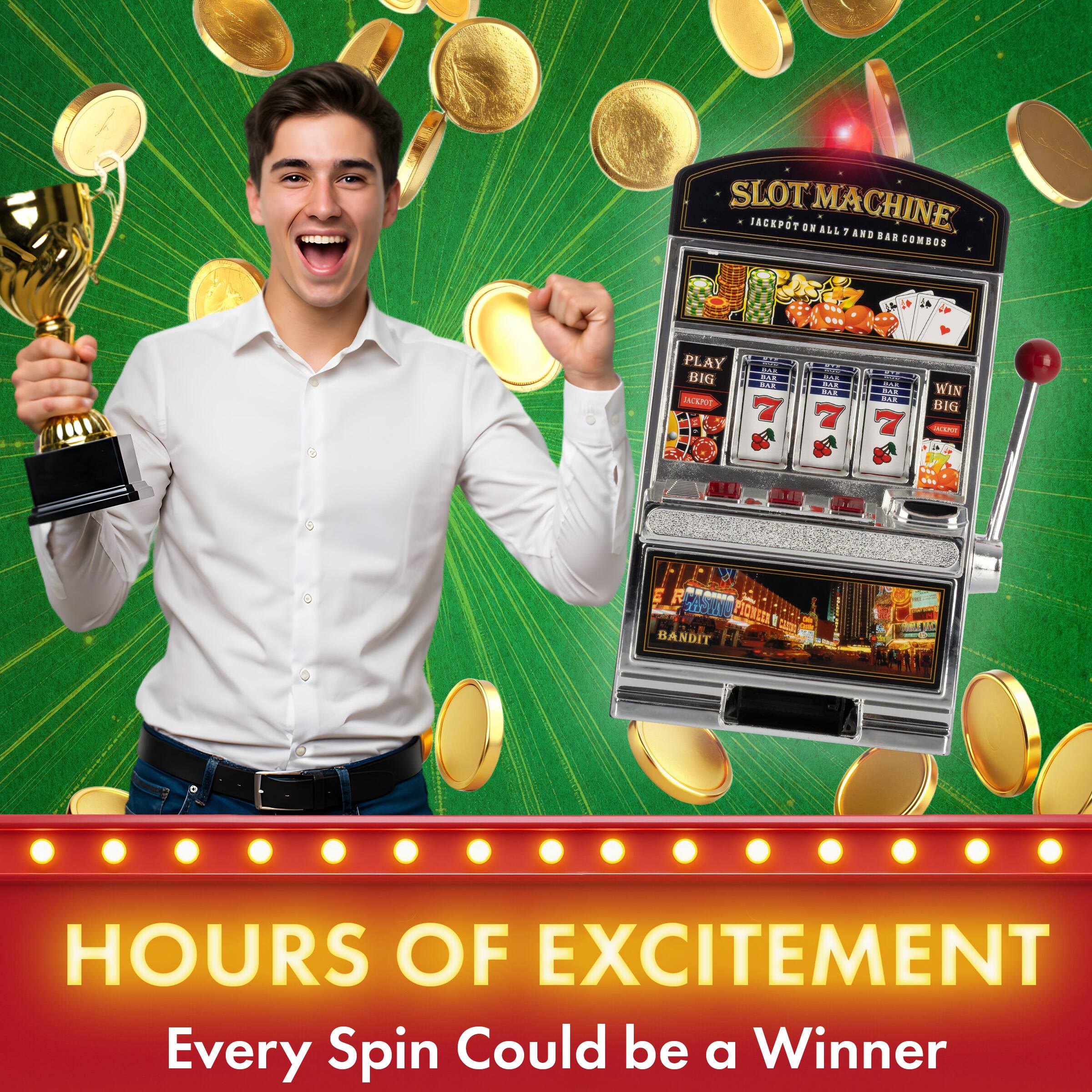 SLOT MACHINE JACKPOT ON ALL 7 AND BAR COMBOS

PLAY BIG APO I 3 : .. ... F -. ... WIN BIG AP I PICNIES t BANDIT FA HOURS OF EXCITEMENT

Every Spin Could be a Winner