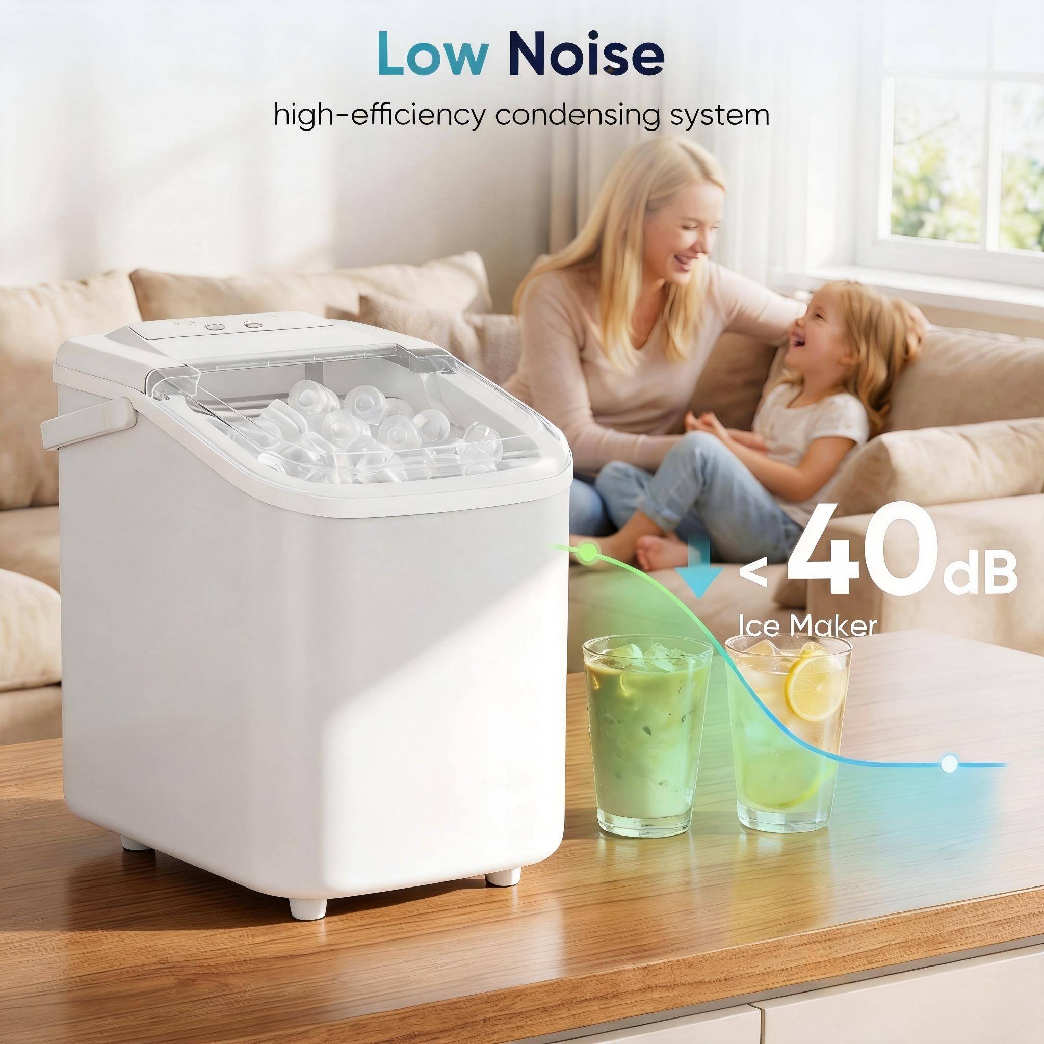 Low Noise  
high-efficiency condensing system  
< 40dB  
Ice Maker