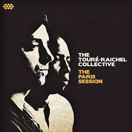 Toure-Raichel Collective - Paris Sessions   - COMPACT DISCS [CD]
