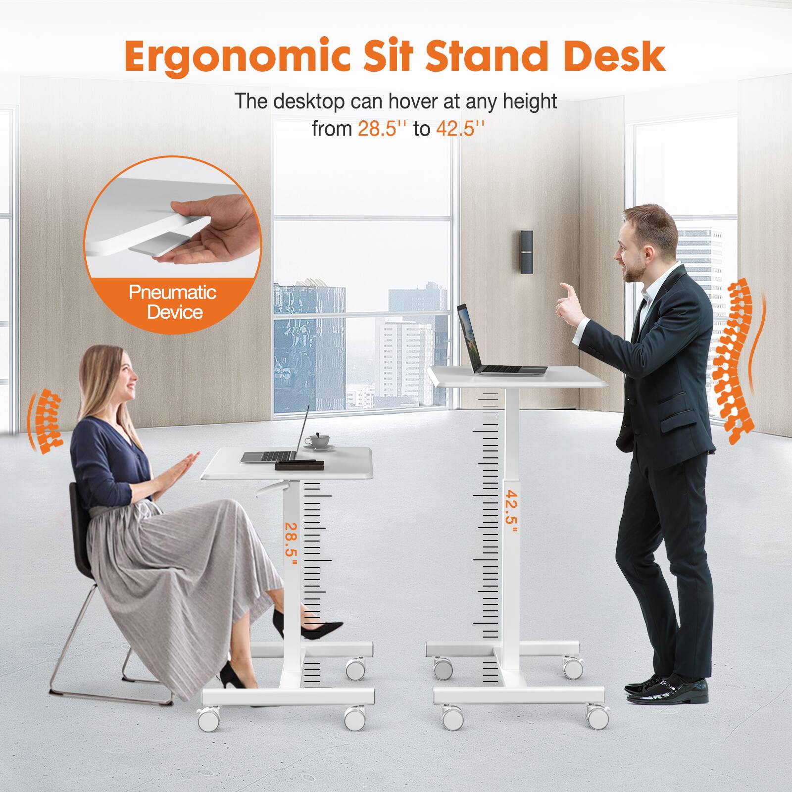 Ergonomic Sit Stand Desk

The desktop can hover at any height from 28.5" to 42.5"

Pneumatic Device