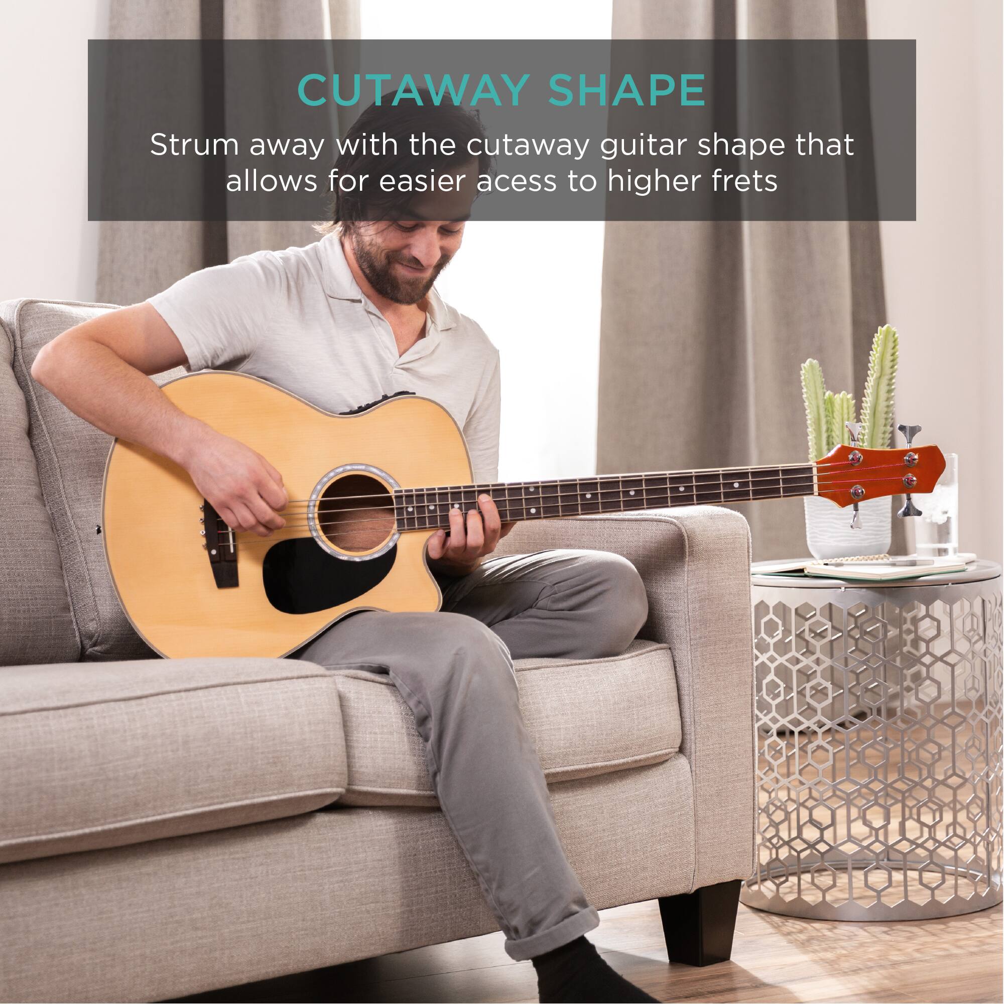 CUTAWAY SHAPE

Strum away with the cutaway guitar shape that allows for easier access to higher frets