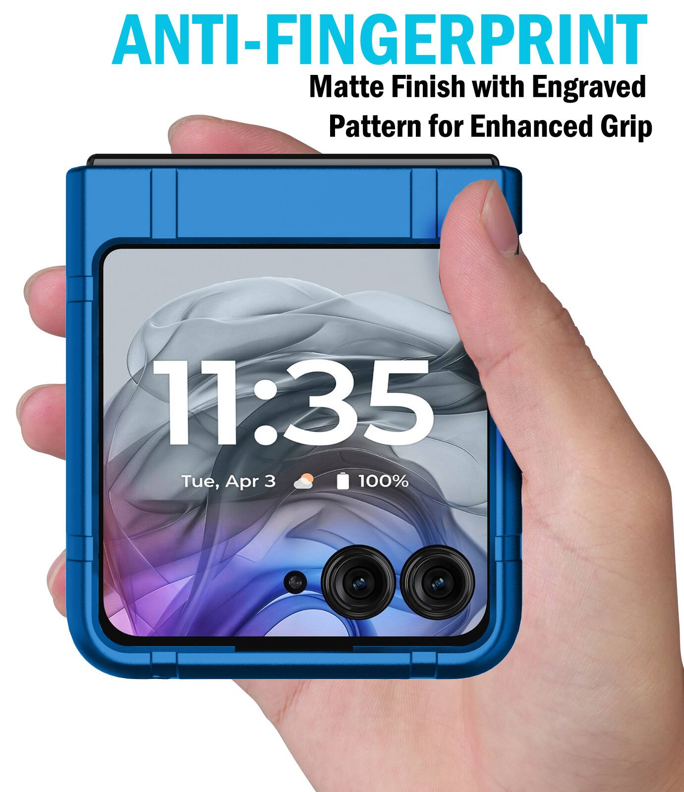 ANTI-FINGERPRINT  
Matte Finish with Engraved Pattern for Enhanced Grip  

11:35  
Tue, Apr 3  
100%