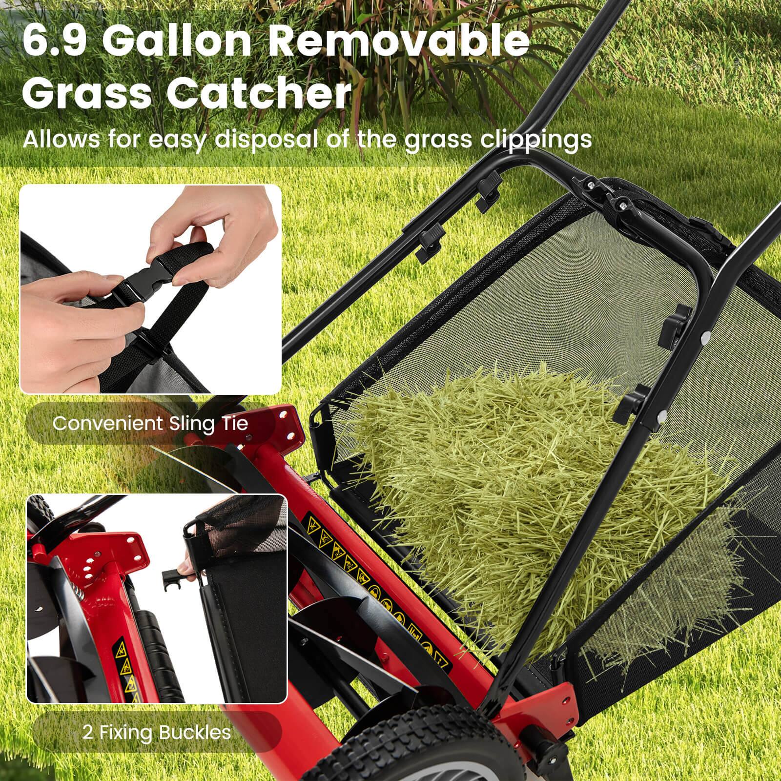6.9 Gallon Removable Grass Catcher  
Allows for easy disposal of the grass clippings  

Convenient Sling Tie  
2 Fixing Buckles